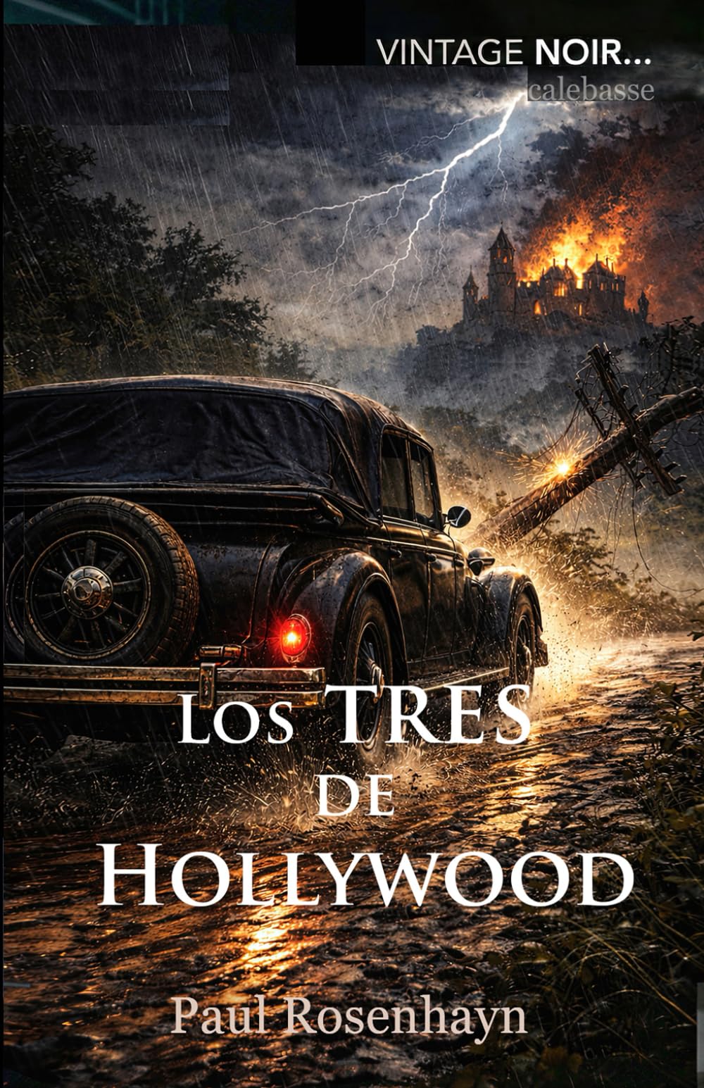 Los tres de Hollywood (VINTAGE NOIR : Los misterios internacionales completos del detective Jenkins)
