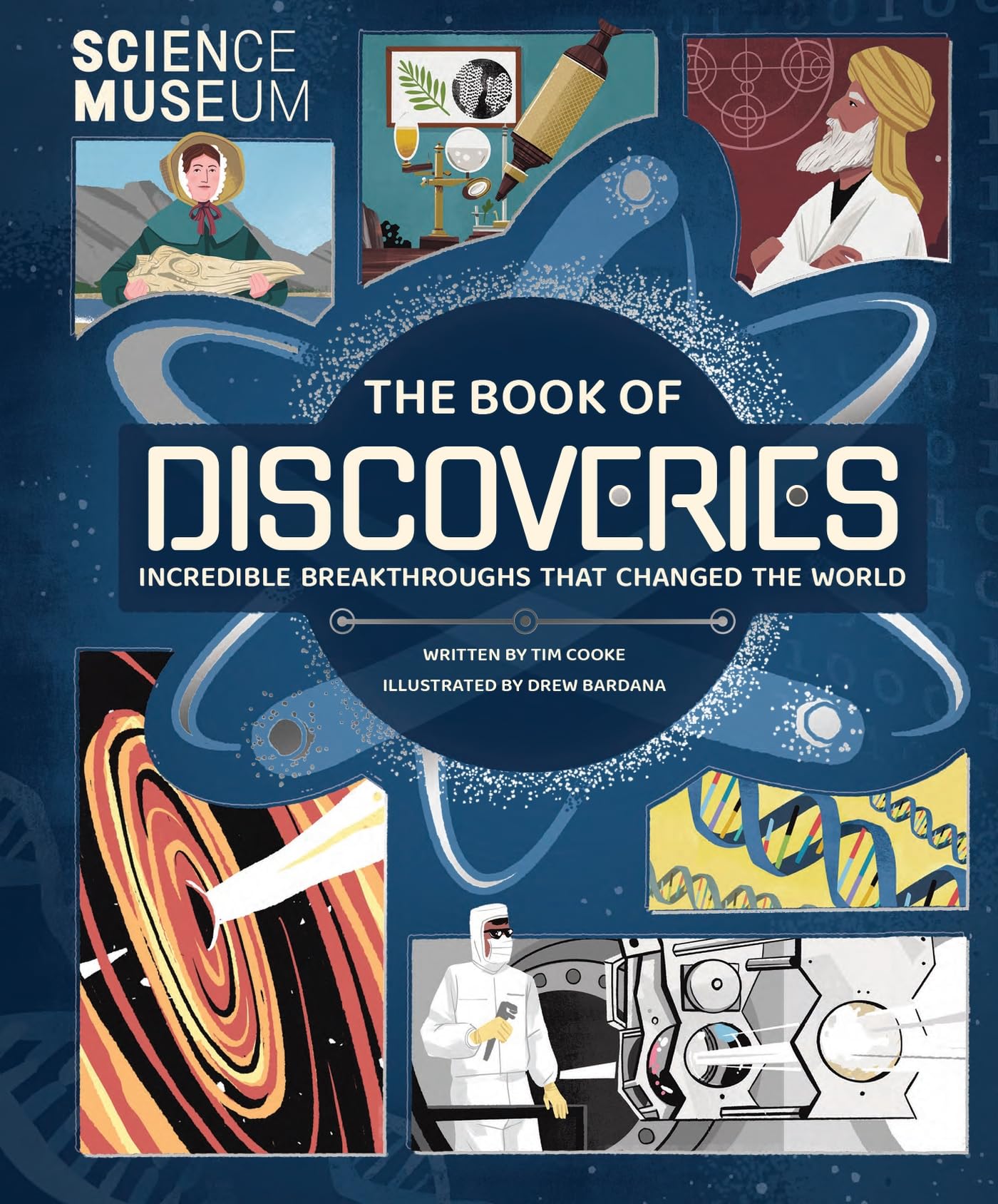 Science Museum: The Book of Discoveries by Tim Cooke, Drew Ba... - 9781783125944