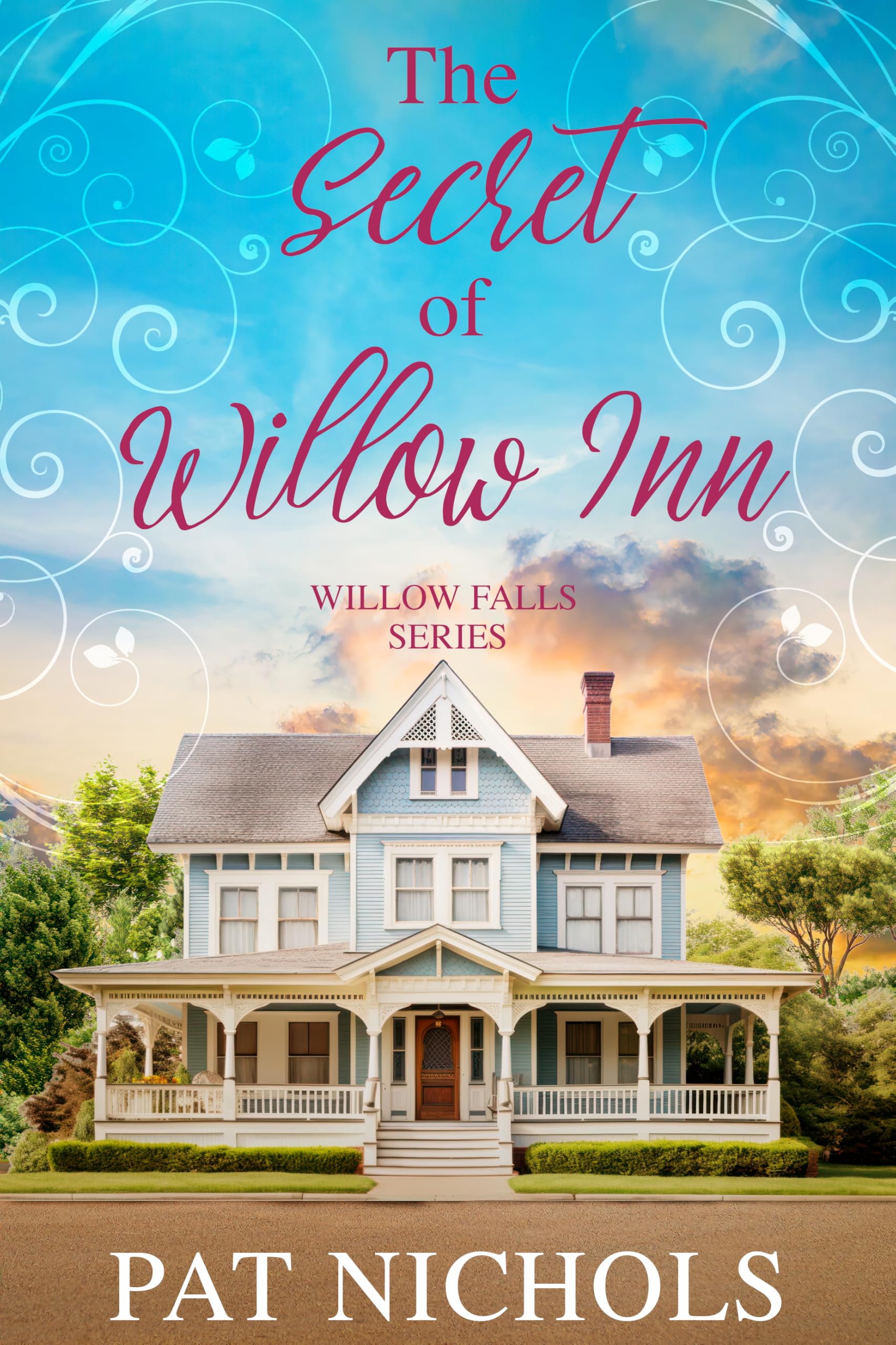 The Secret of Willow Inn (Willow Falls Series Book 1)