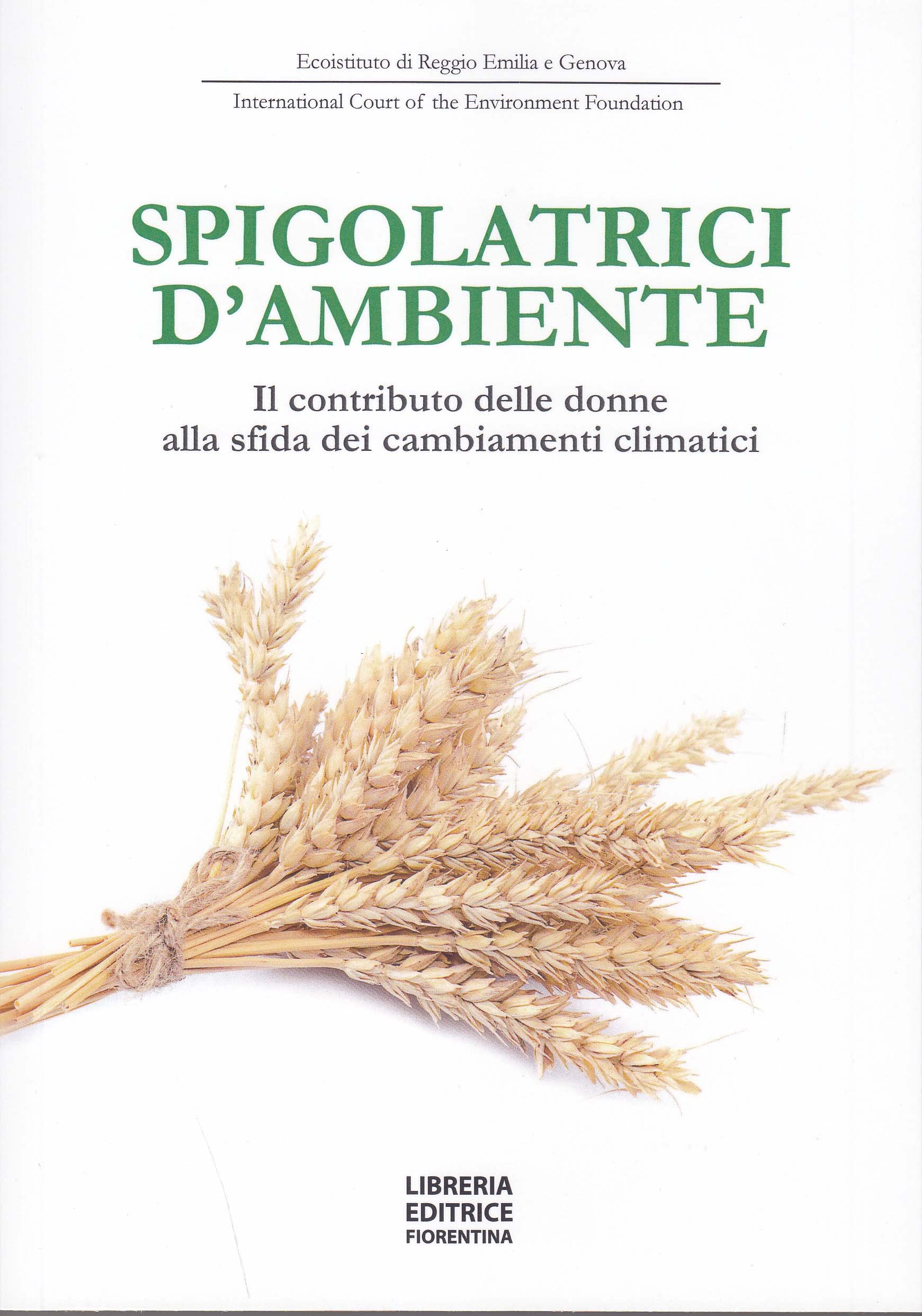 Spigolatrici D'ambiente. Per Un Contributo Innovativo Alla Sfida Dei Mutamenti Climatici - 4