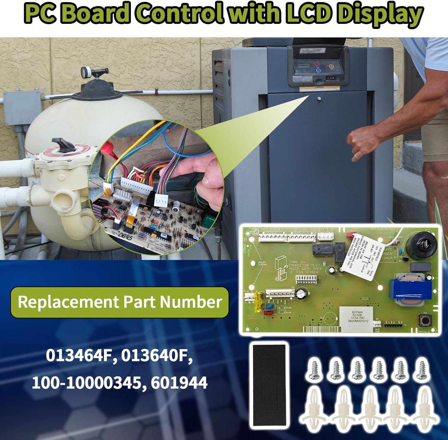 013464F PC Board Control with 013640F LCD Display Compatible with Raypak Digital Gas Heater for Models: 185B, 265B, 335B, 405B, 206A, 266A, 336A, 406A, 207A, 267A, 337A and 407A