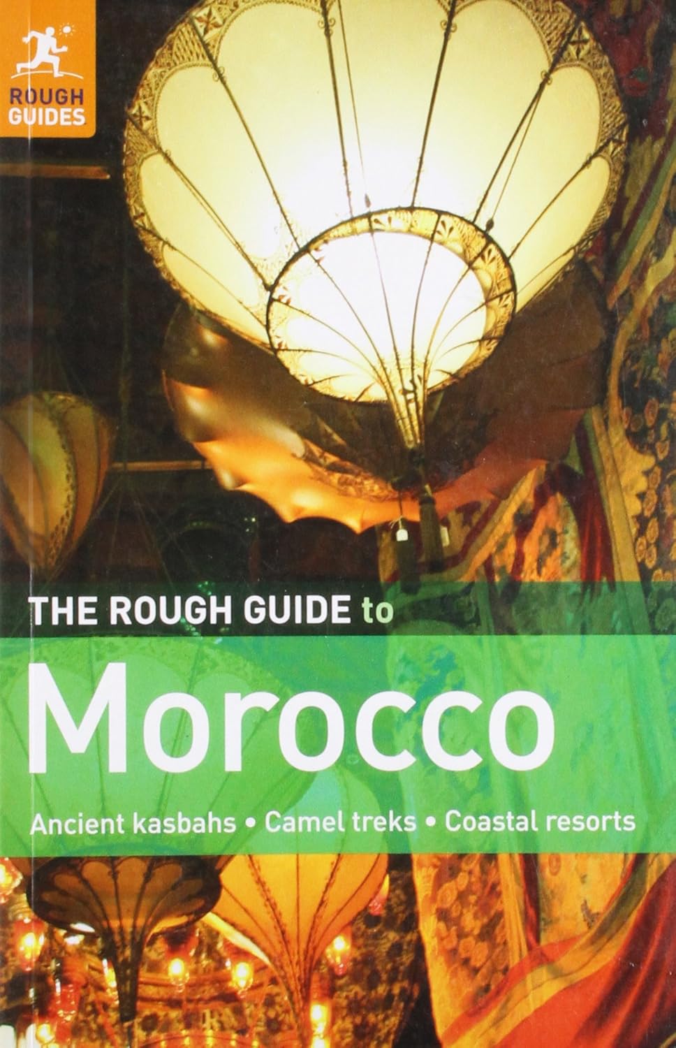 The Rough Guide to Morocco 9: Jacobs, Daniel, Lund, Daniel, Hawkings ...