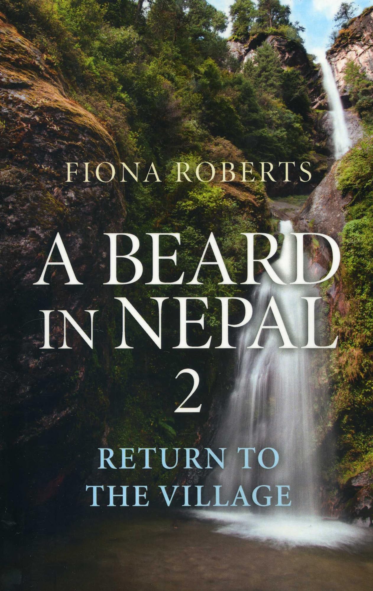 Buy A Beard in Nepal 2: Return to the Village — BookShops.in