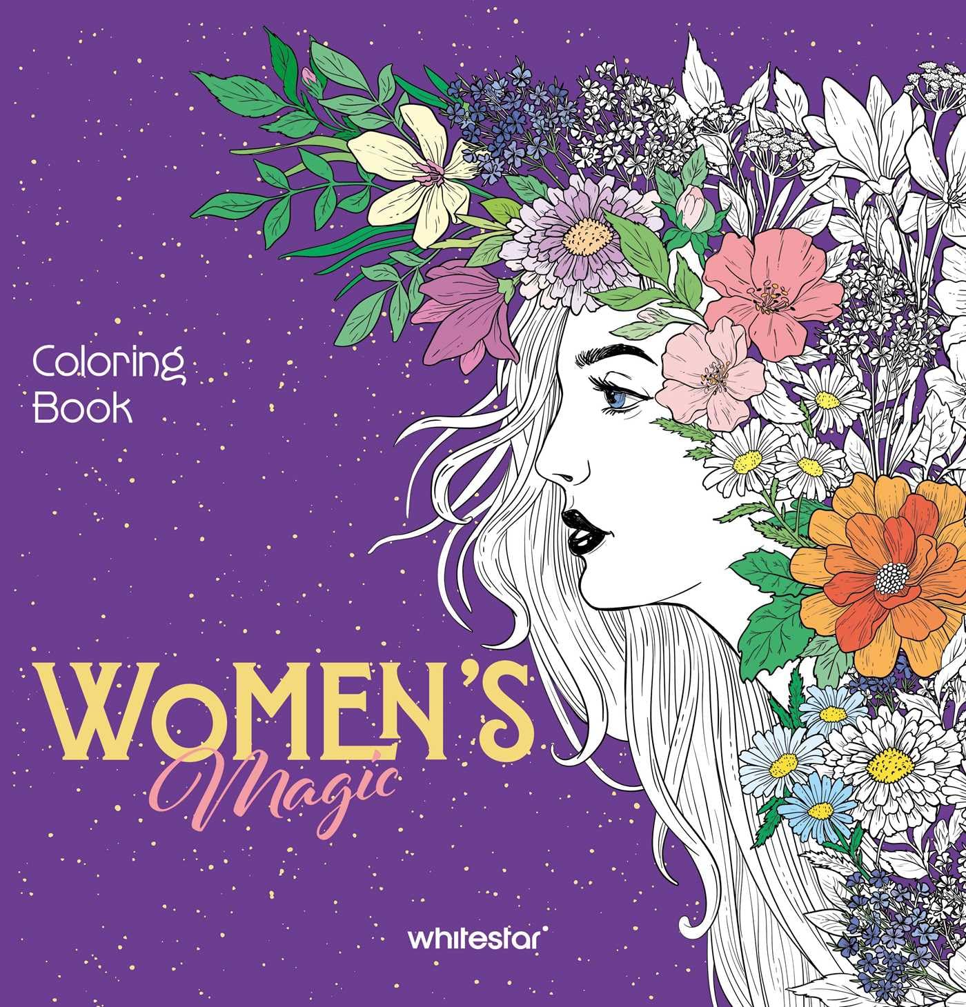 Women’s Magic. Colouring Book (Colouring Books for Adults)