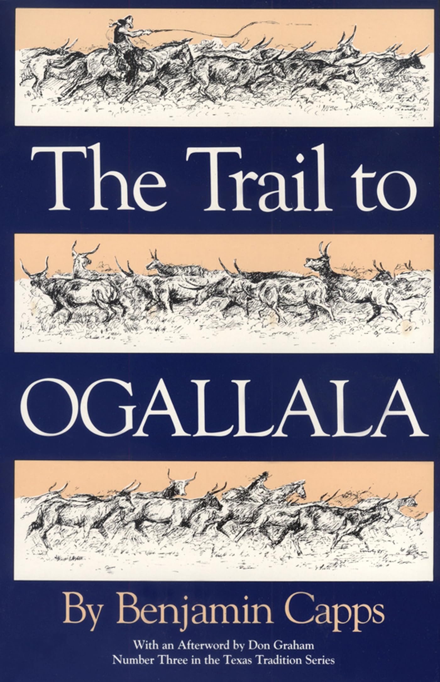 Trail to Ogallala: Volume 3 (Texas Tradition)