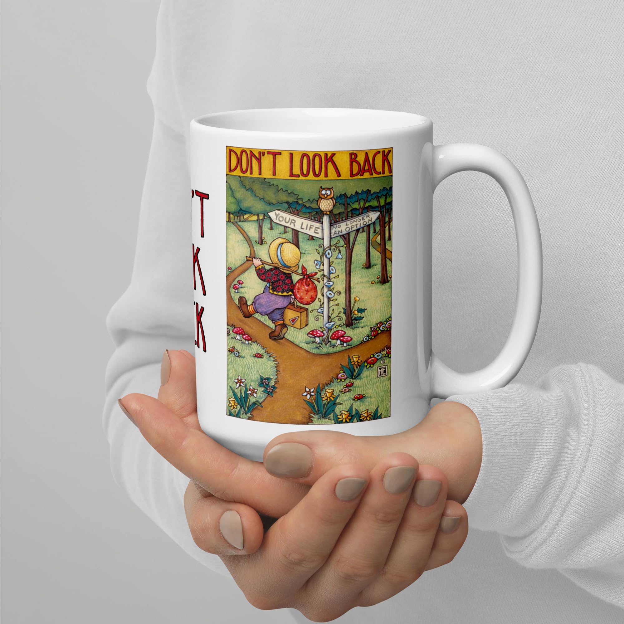 UNDER THE COUNTER／DON'T LOOK BACK Amazon.com | Mary Engelbreit Don't Look Back Mug - Funny Coffee