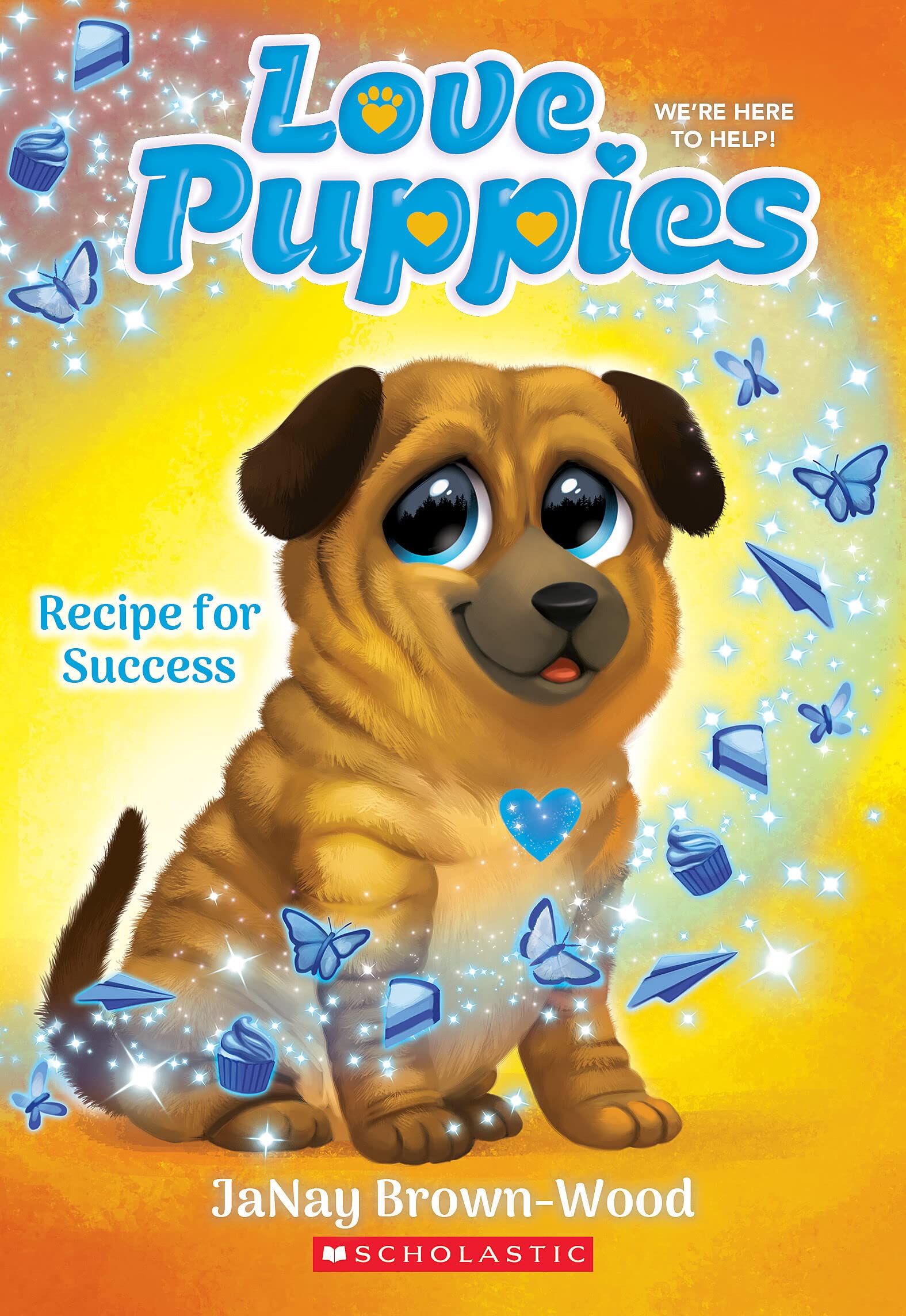 Recipe for Success (Love Puppies #4) : Brown-Wood, Janay: Amazon.sg: Books