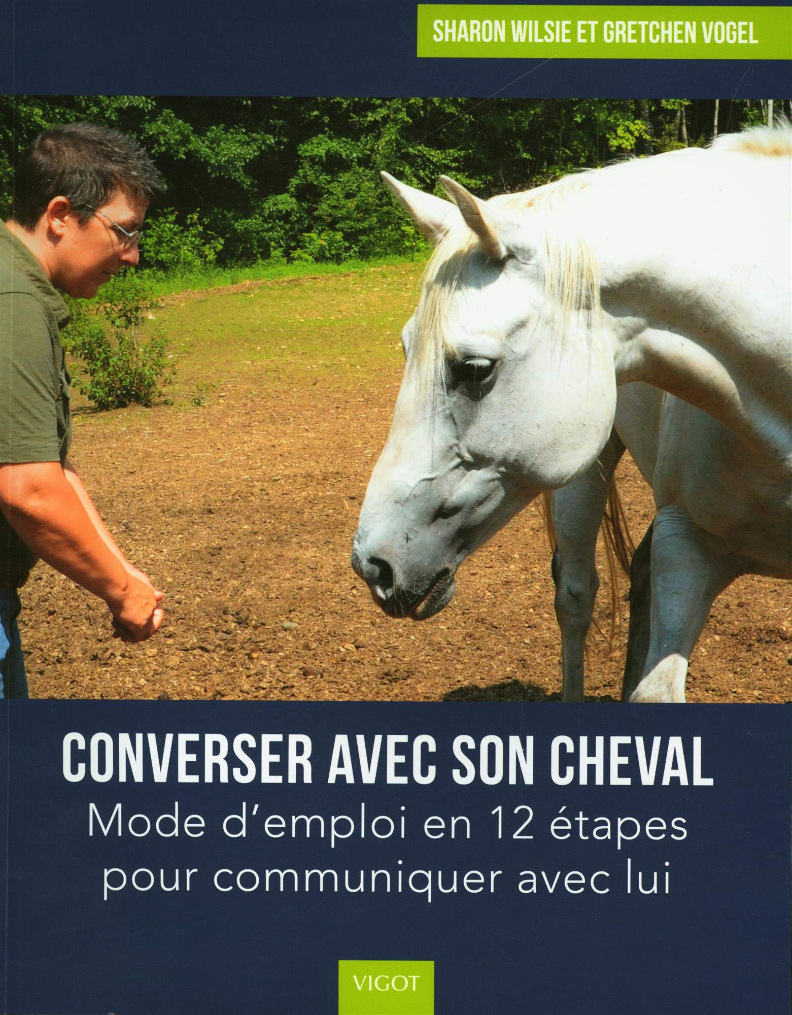 Converser avec son cheval livre communication équine et éthologie cavalier
