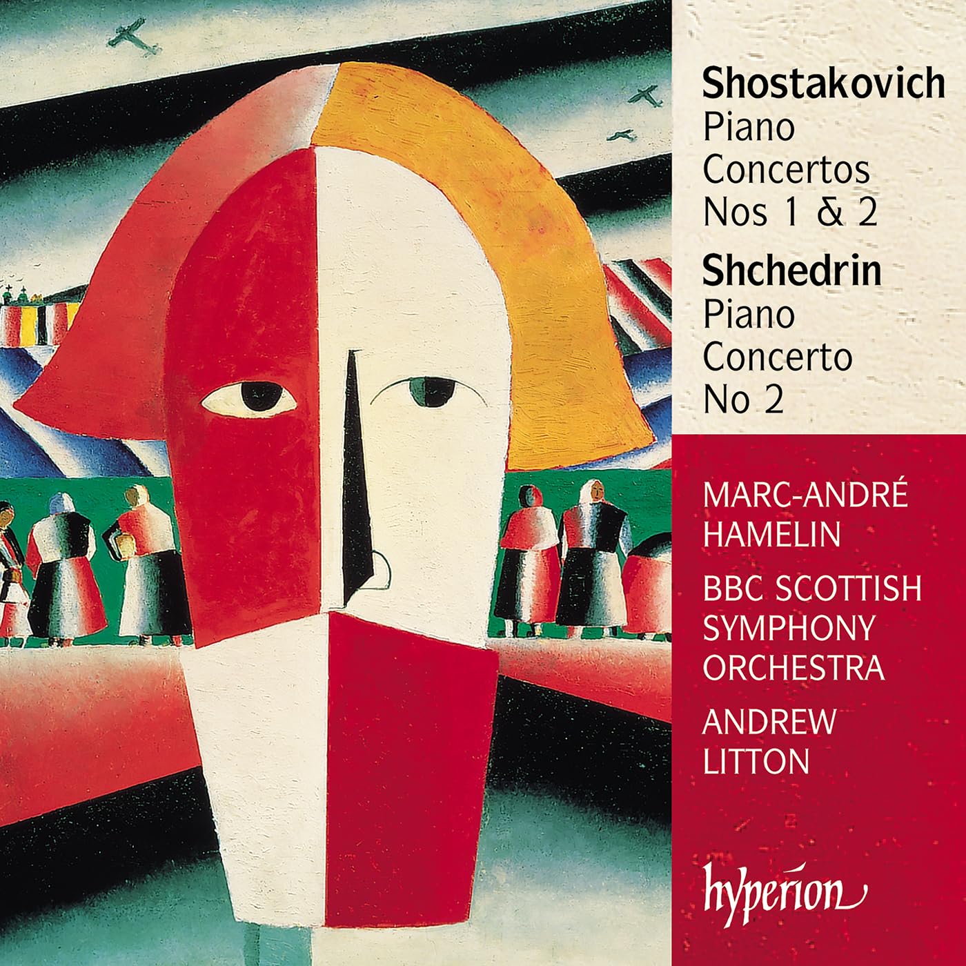 Shostakovich: Piano Concertos Nos. 1 & 2 Shchedrin: Piano Concerto No. 2