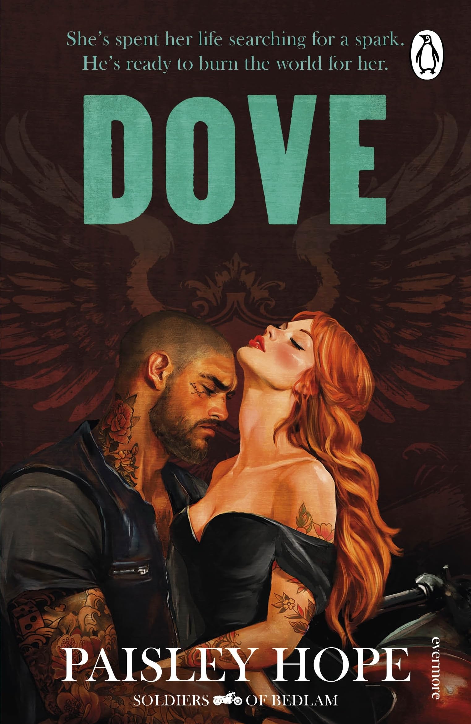 Dove: The addictive and spicy new dark motorcycle club romance from the bestselling author of the Silver Pines series: 2 (Soldiers of Bedlam, 2)