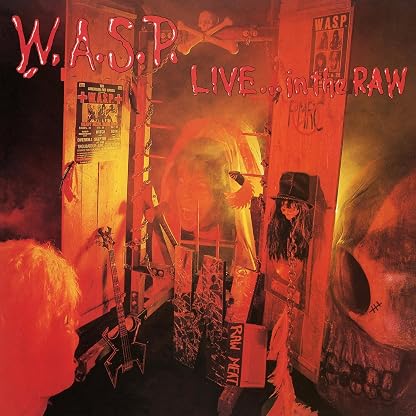 Live In The Raw [Disco de Vinil] por W.A.S.P., capa do álbum