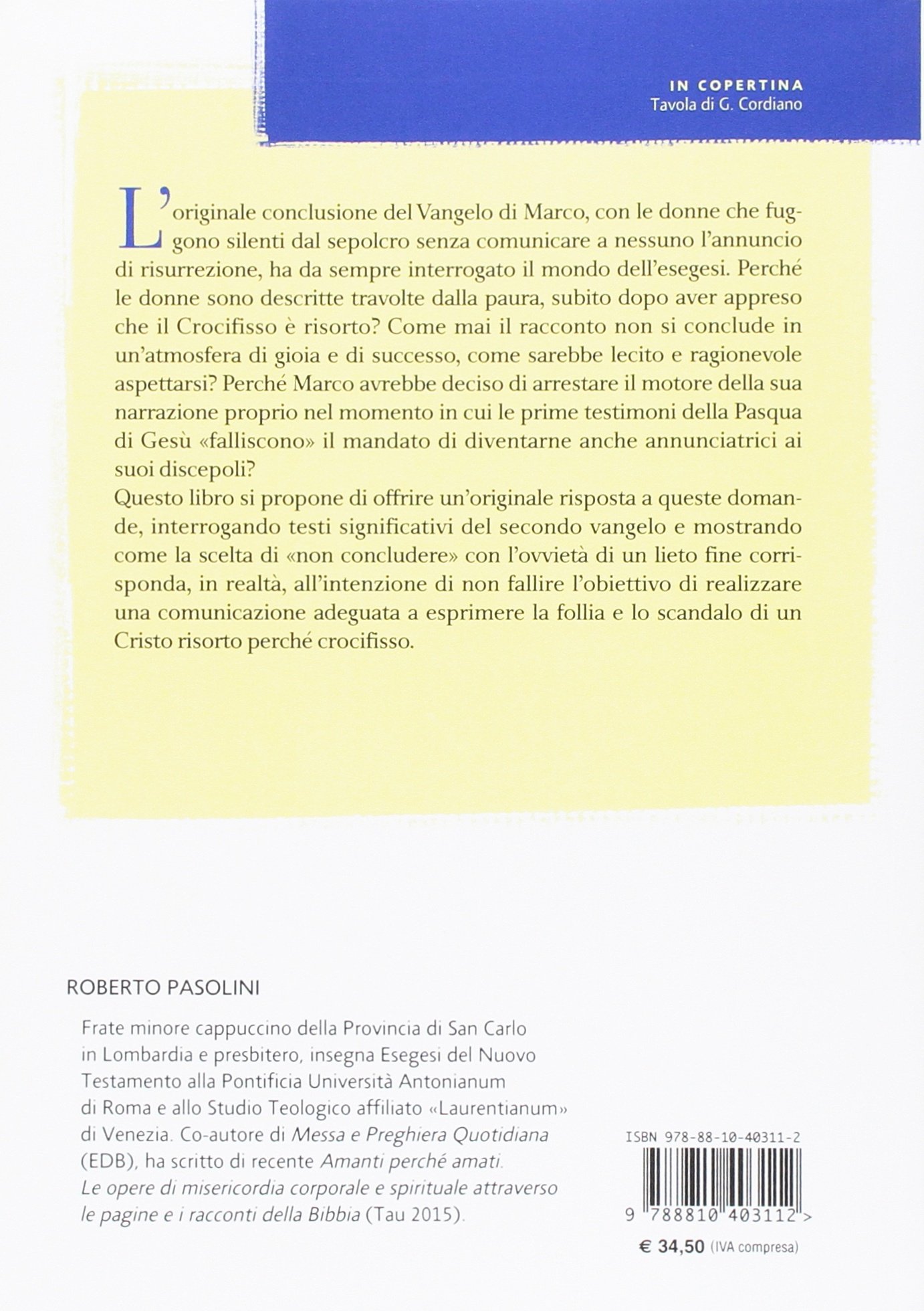 Fallire e non mancare il bersaglio. Paradosso del regno e strategie comunicative nel Vangelo di Marco