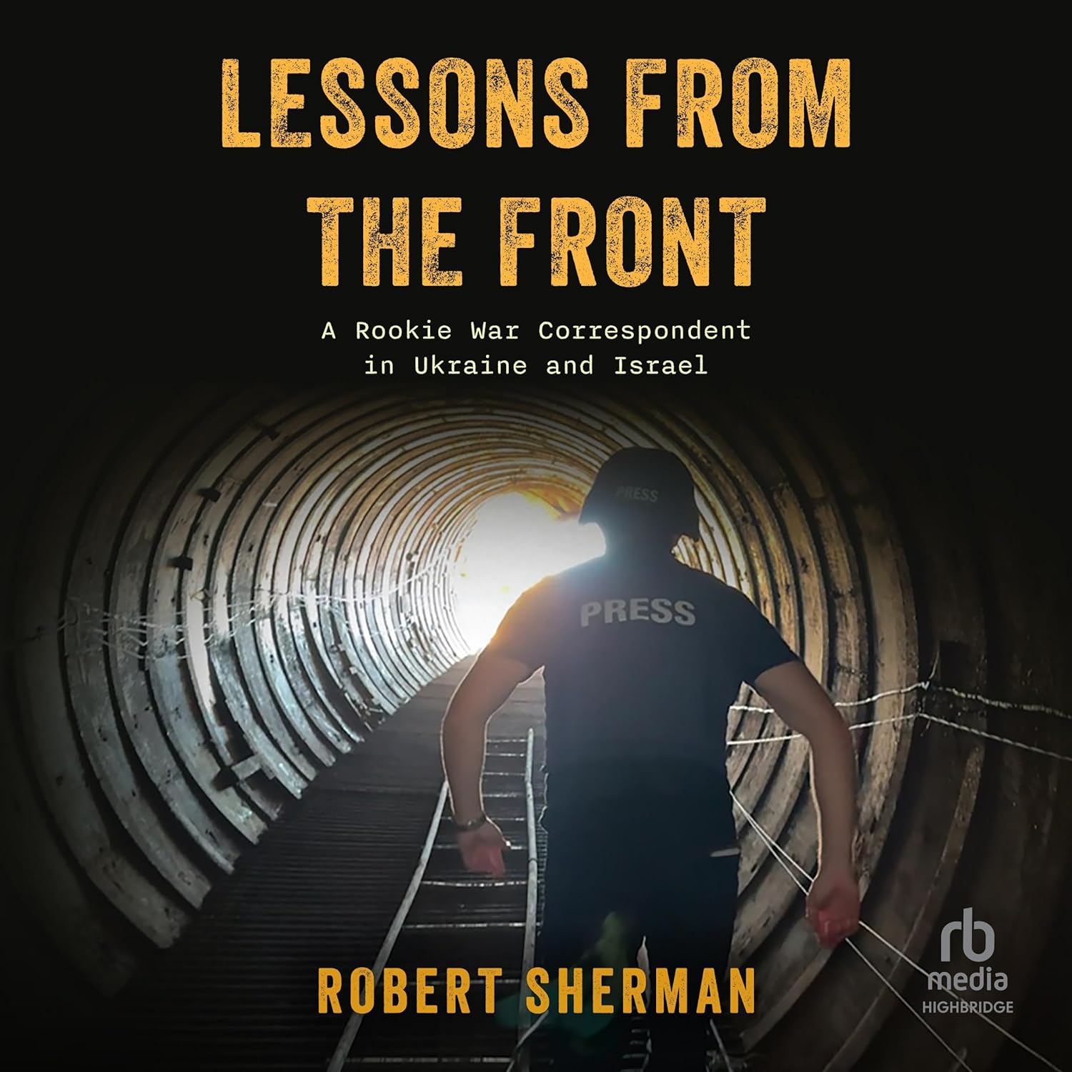 Lessons from the Front: A Rookie War Correspondent in Ukraine and Israel    
	                
	            

                 
                        Audible Audiobook 
                  
                        – Unabridged