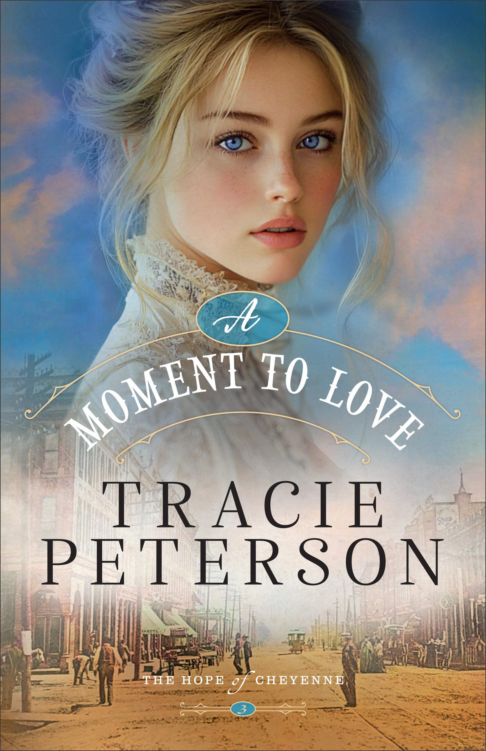 A Moment to Love: 3 (The Hope of Cheyenne)