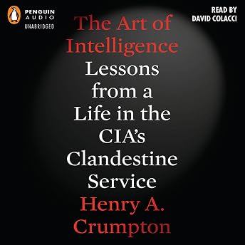 The Art of Intelligence Audiobook by Henry A. Crumpton episode artwork
