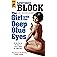 The Girl With the Deep Blue Eyes (Hard Case Crime)