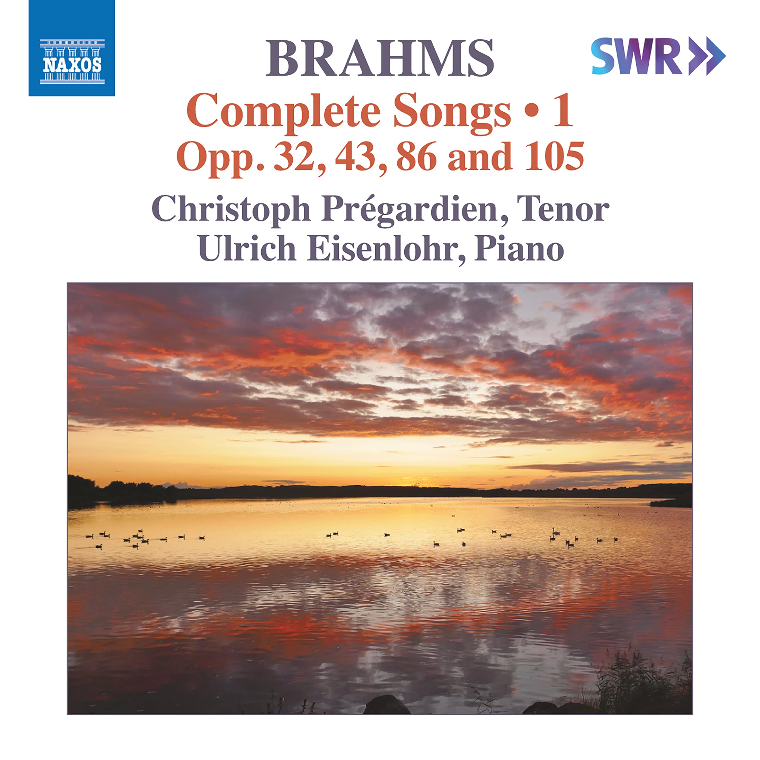 Johannes Brahms: Complete Songs 1 - Opp. 32, 43, 86, 105