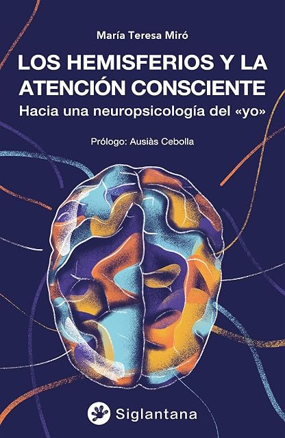 Portada de Los hemisferios y la atención consciente