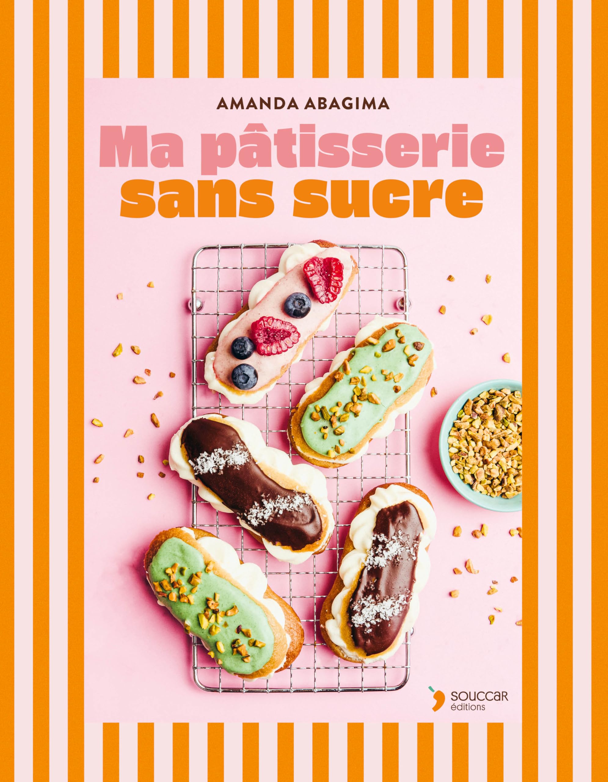 Ma pâtisserie sans sucre: Goûters, brunchs, petits déjs et desserts... 55 gourmandises saines pour toute la famille. IG BAS, LOW CARB, SANS GLUTEN