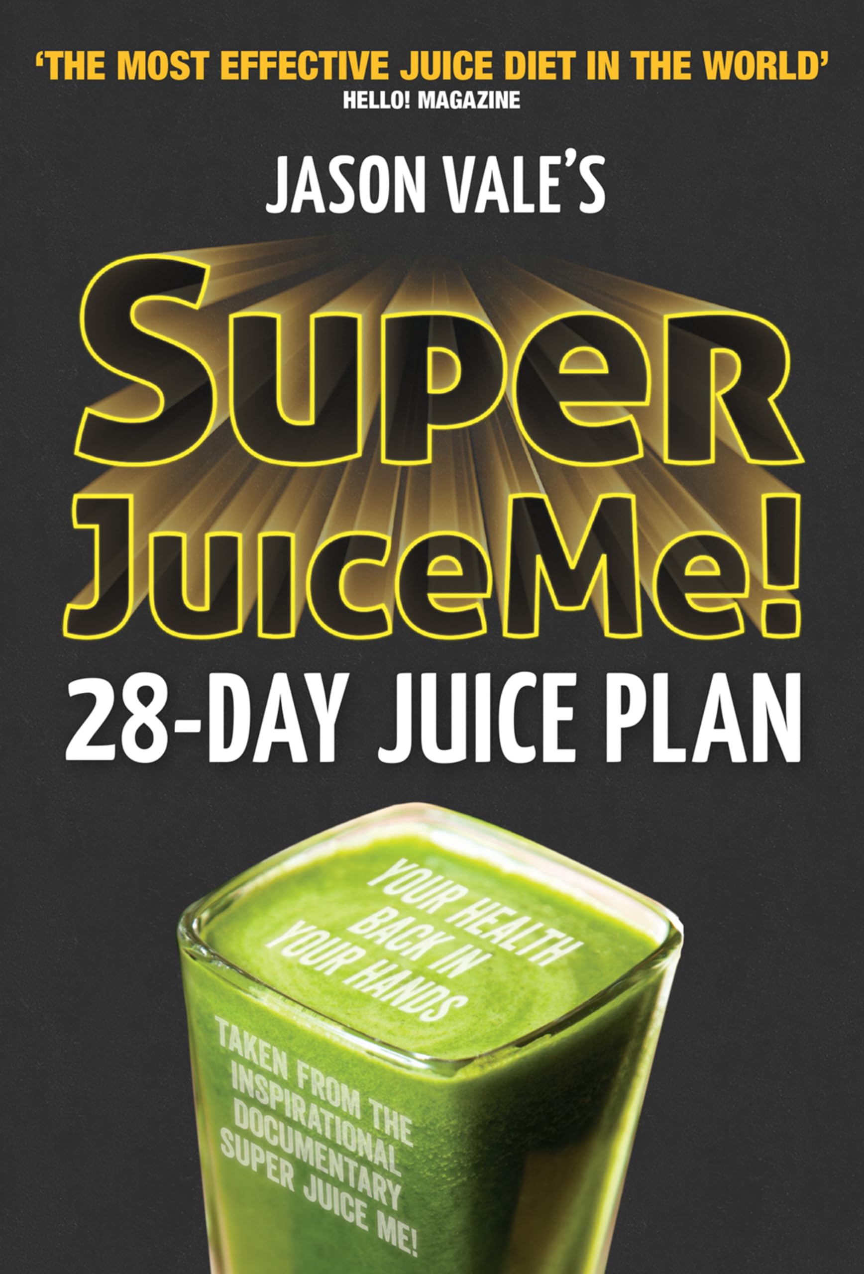 Super Juice Me! by Jason Vale - Paperback