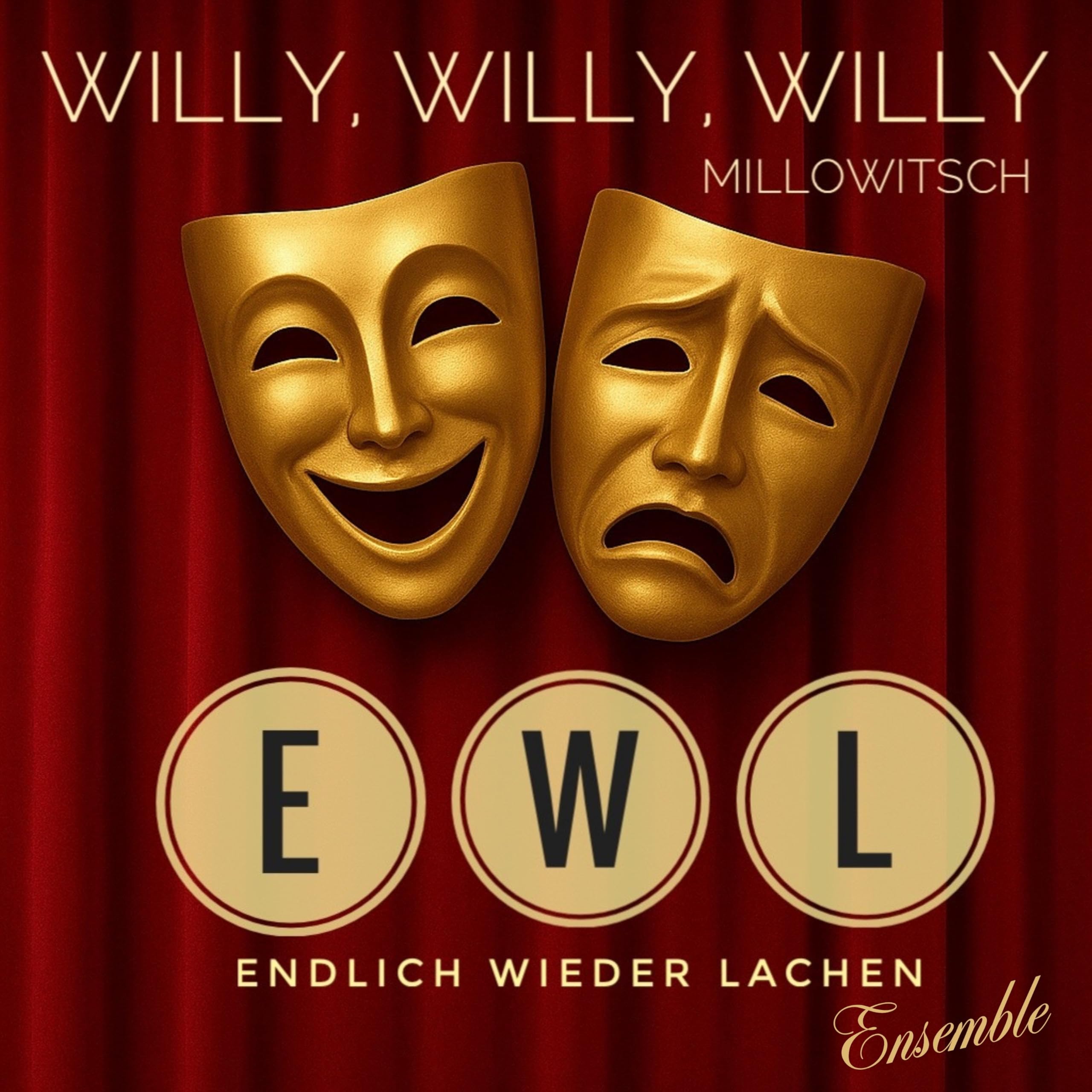 E.W.L. (Endlich wieder Lachen) - Ensemble