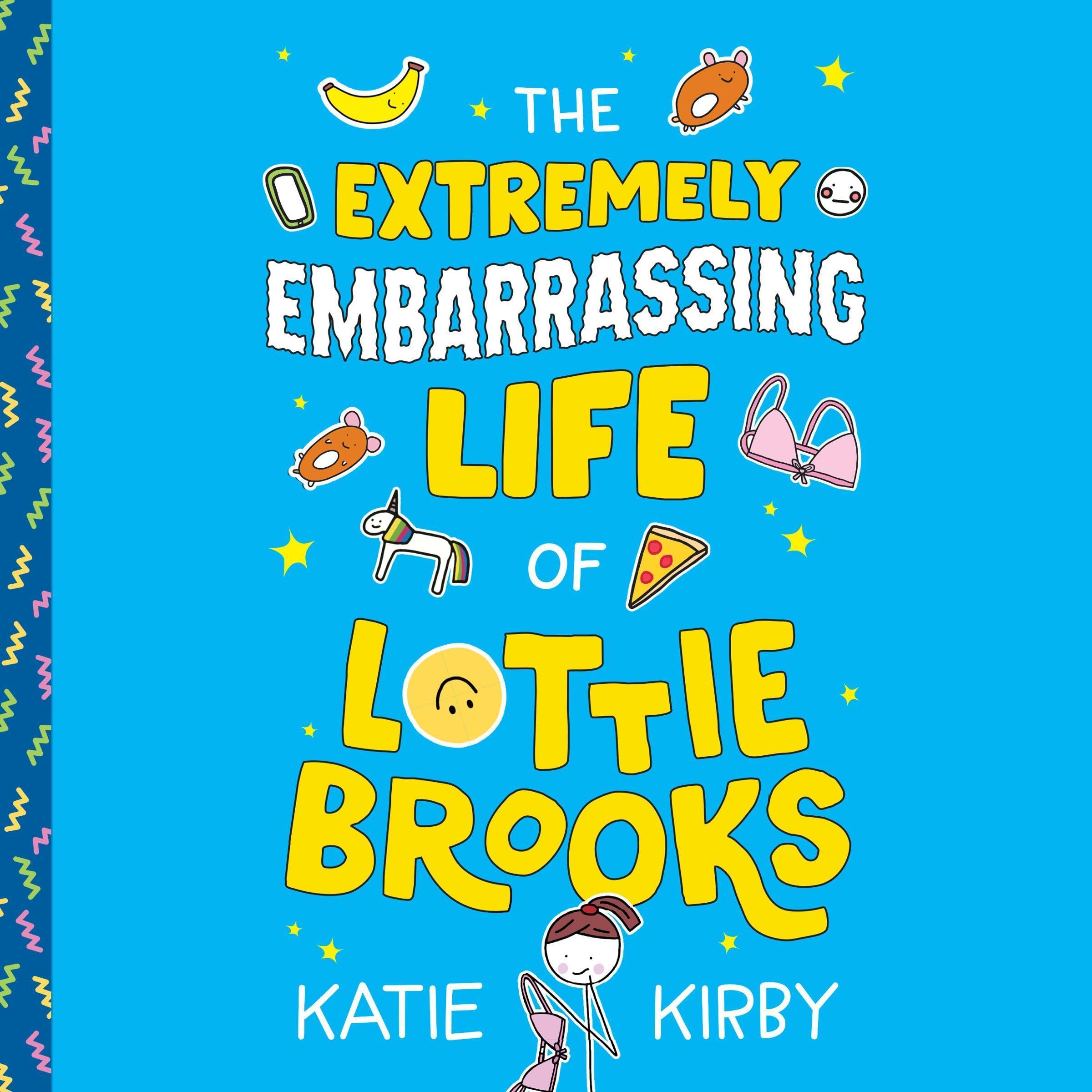 Cover art for The Extremely Embarrassing Life of Lottie Brooks