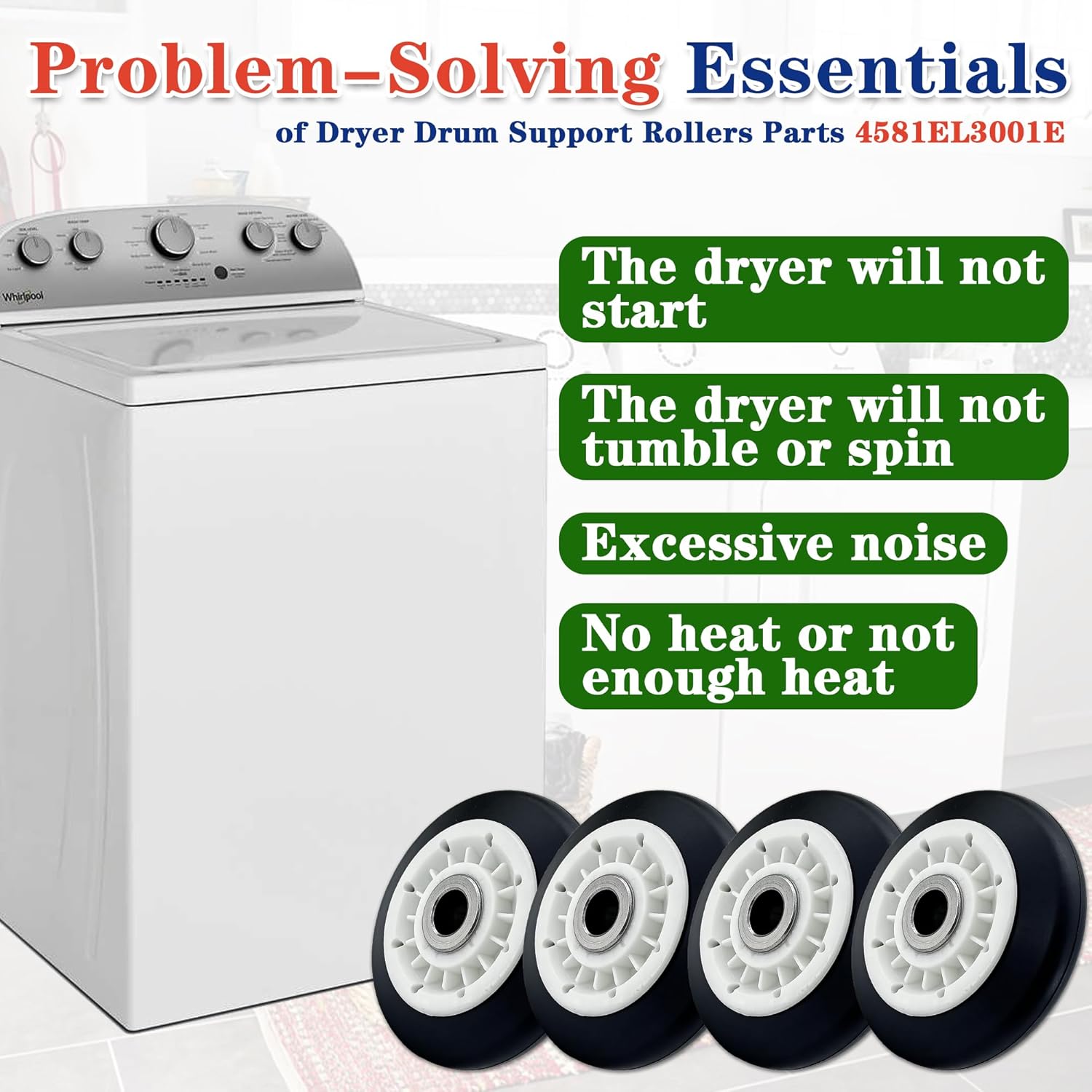4581EL3001E Dryer Drum Support Roller Kit 4-Pack, Roller Replacement Parts Compatible with LG Ken-more Dryers, Replaces 4581EL3001A, 4581EL3001F, AP5669956, PS7321740