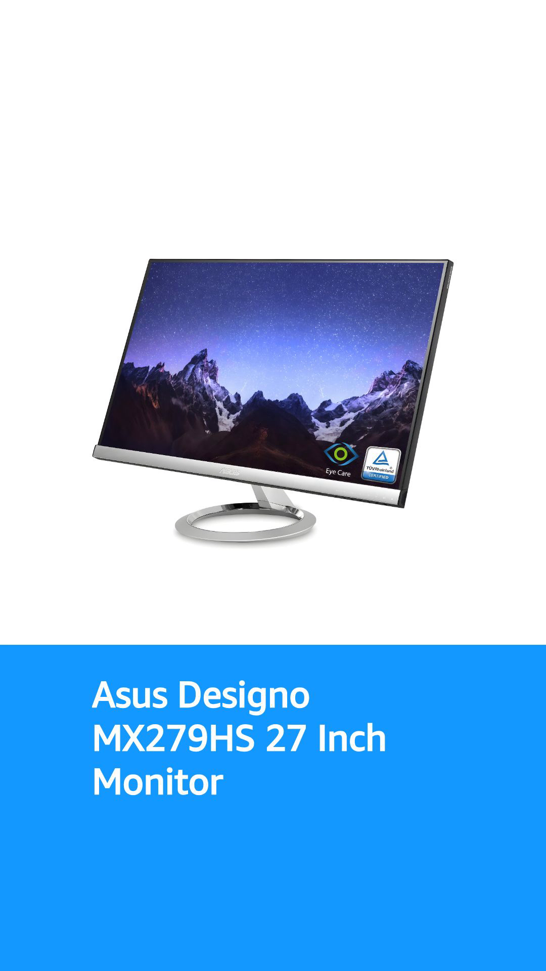 Asus Designo MX279HS 27” Monitor Frameless 1080P IPS Eye Care HDMI