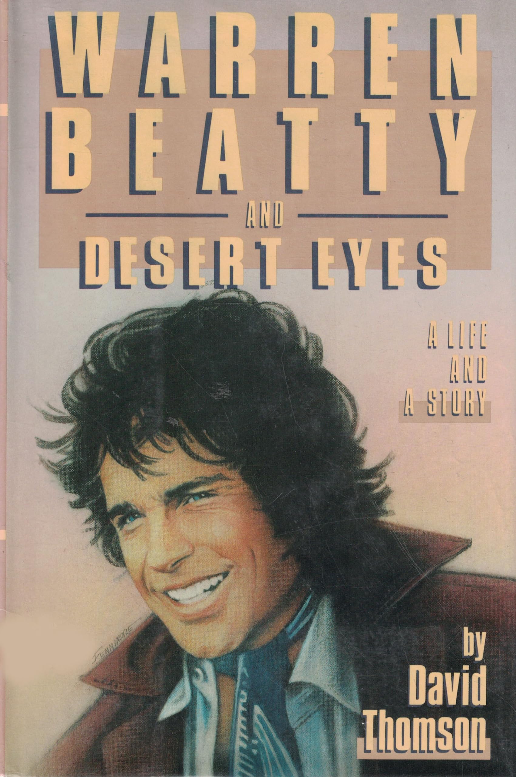 Cover of Warren Beatty and Desert Eyes: A Life and a Story