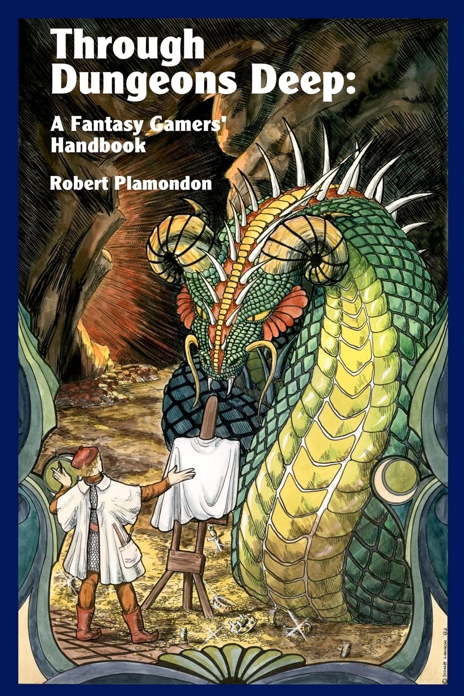 Through Dungeons Deep: A Fantasy Gamers' Handbook