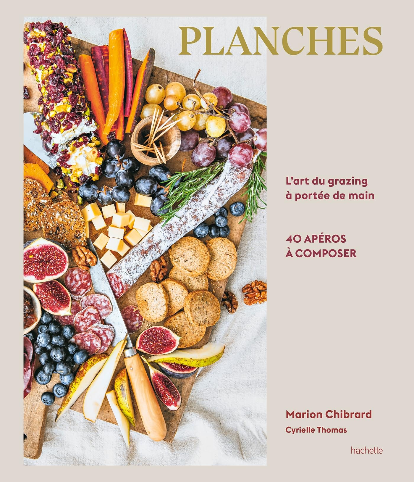 Planches: L'art du grazing à portée de main