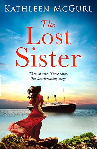 The Lost Sister An unforgettable and heartbreaking historical timeslip novel