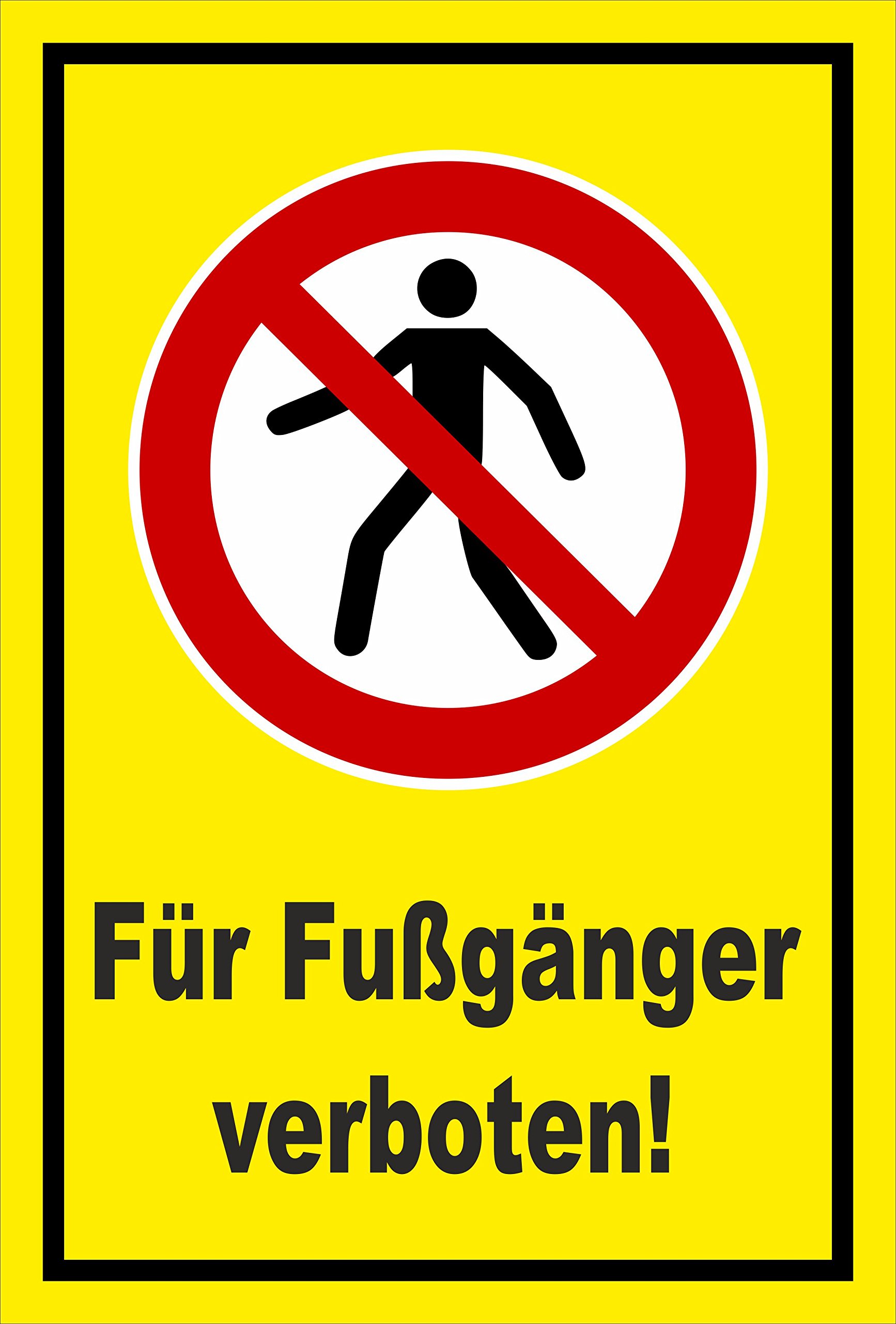 Sticker Shield for Pedestrian verboten – Equivalent to DIN ISO 7010/ASR A1.3 – S00355 013 + + + in 20 sizes