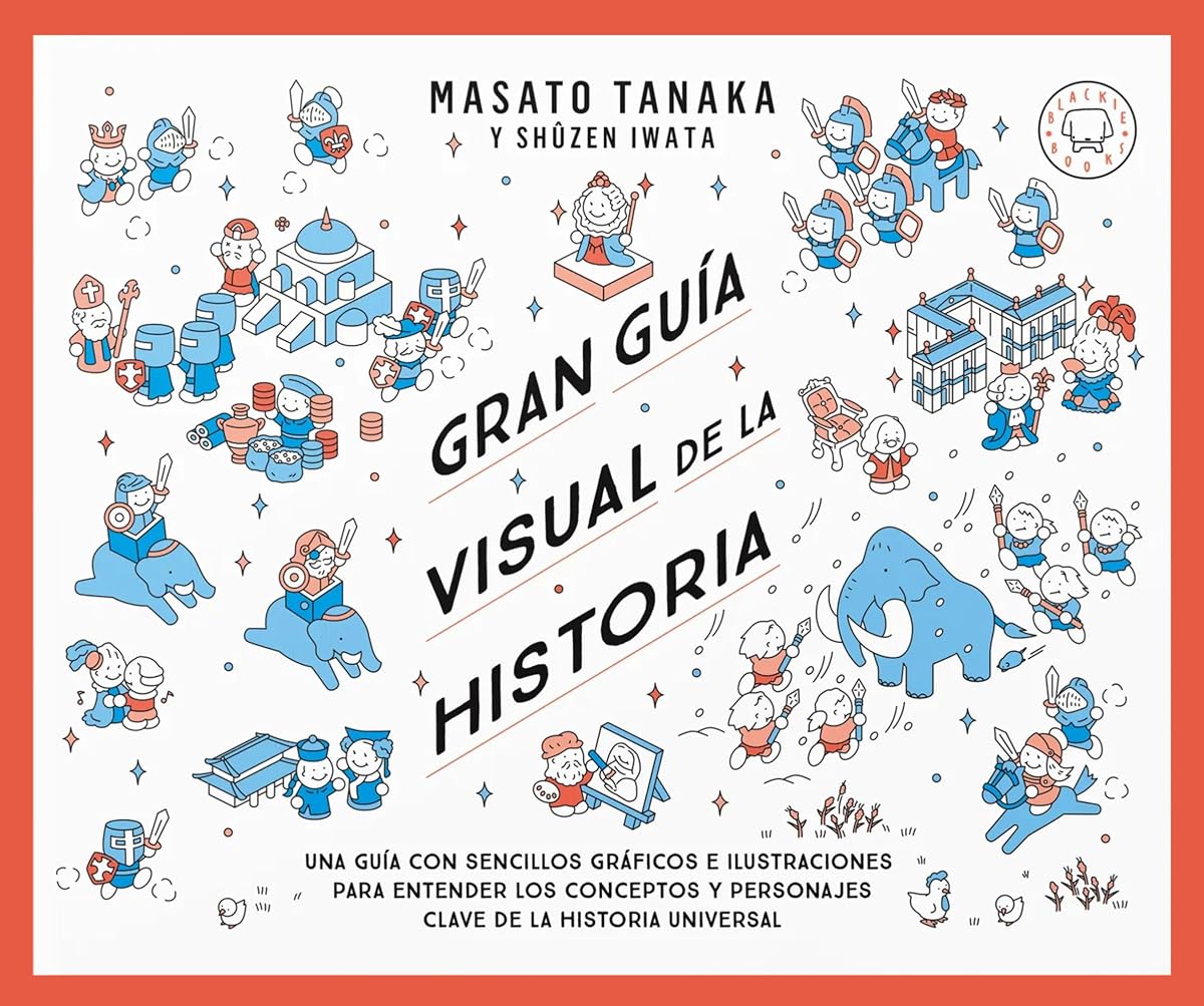 Gran guía visual de la historia / Great Visual Guide to History (Spanish Edition)