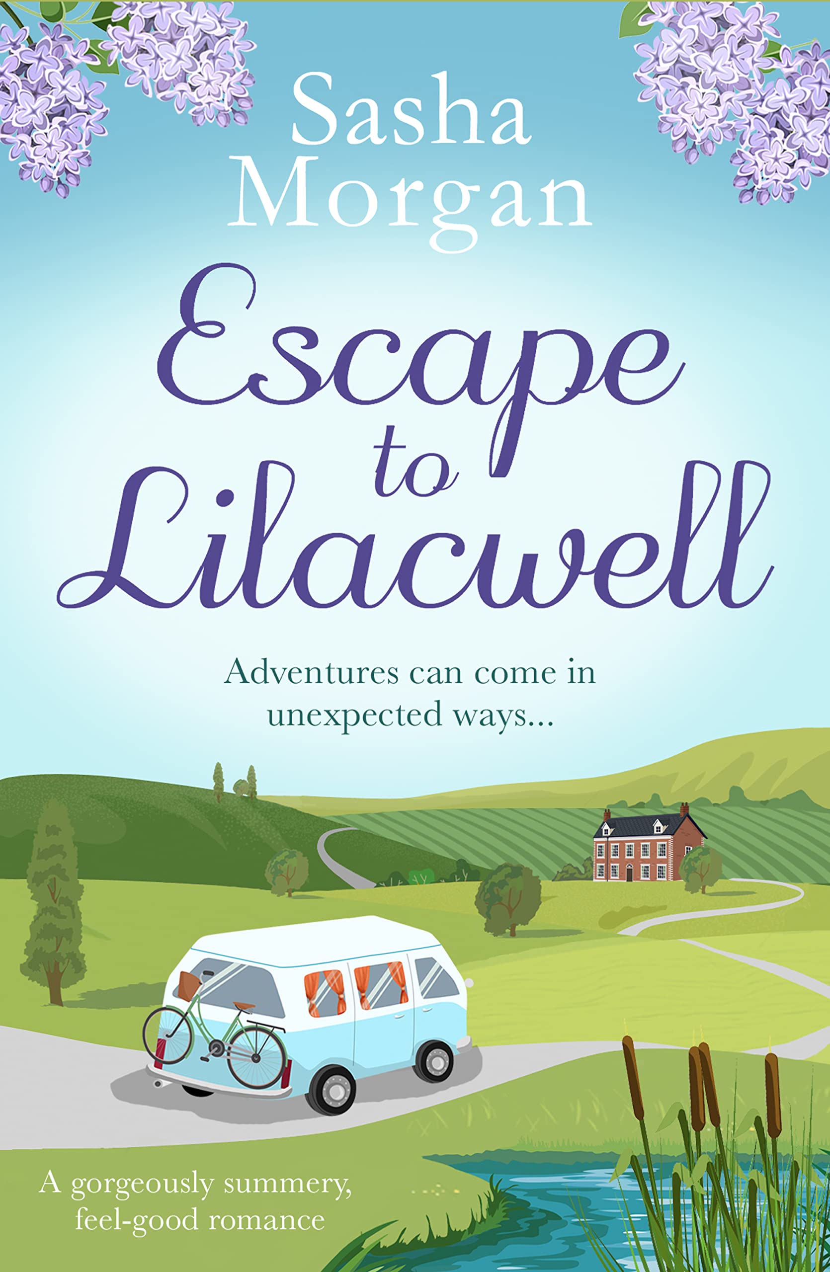 Escape to Lilacwell: A gorgeously summery, feel-good romance (Lilacwell Village Book 1)
