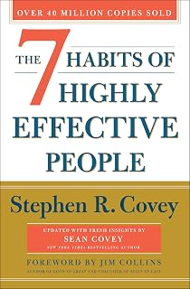 The 7 Habits of Highly Effective People: 30th Anniversary Edition by Stephen R. Covey - Timeless Self-Improvement Classic
