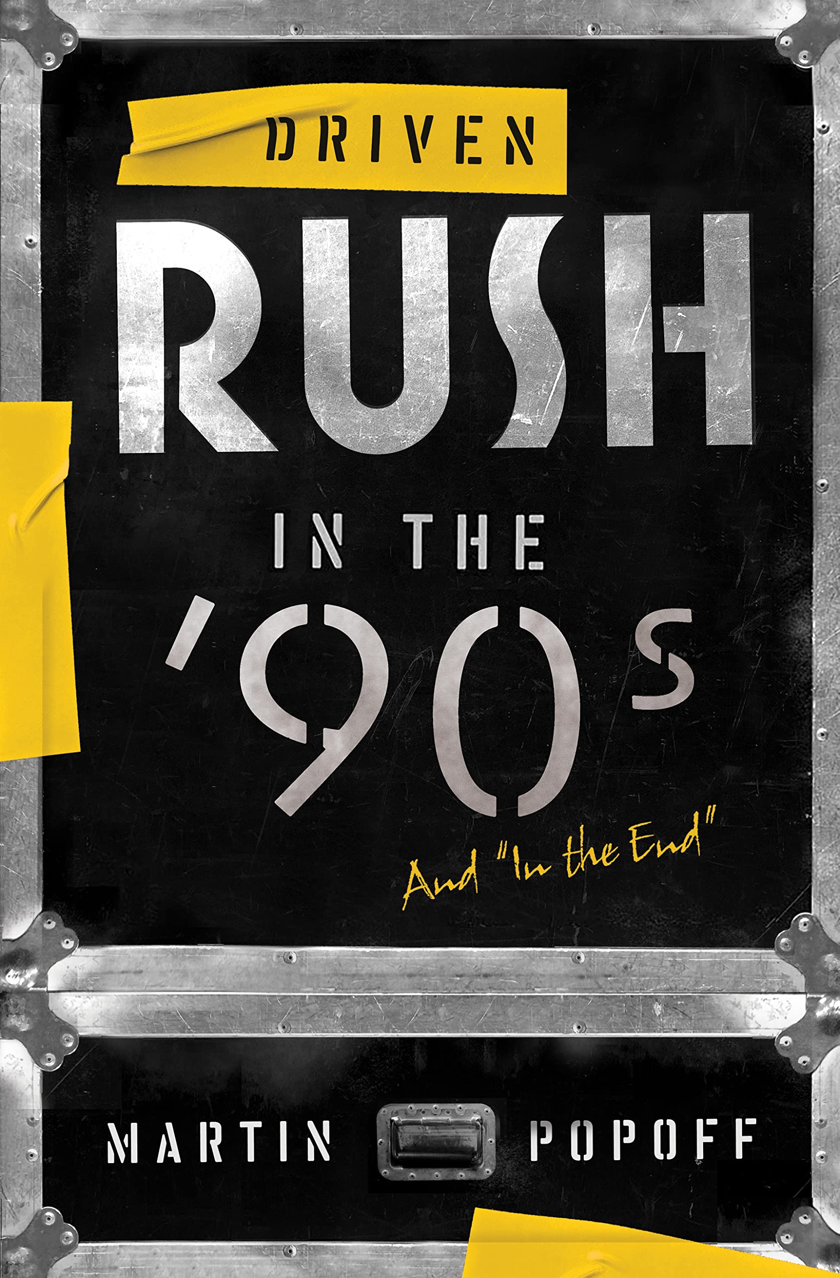 Driven: Rush In The 90s And In The End: Rush in. Popoff**
