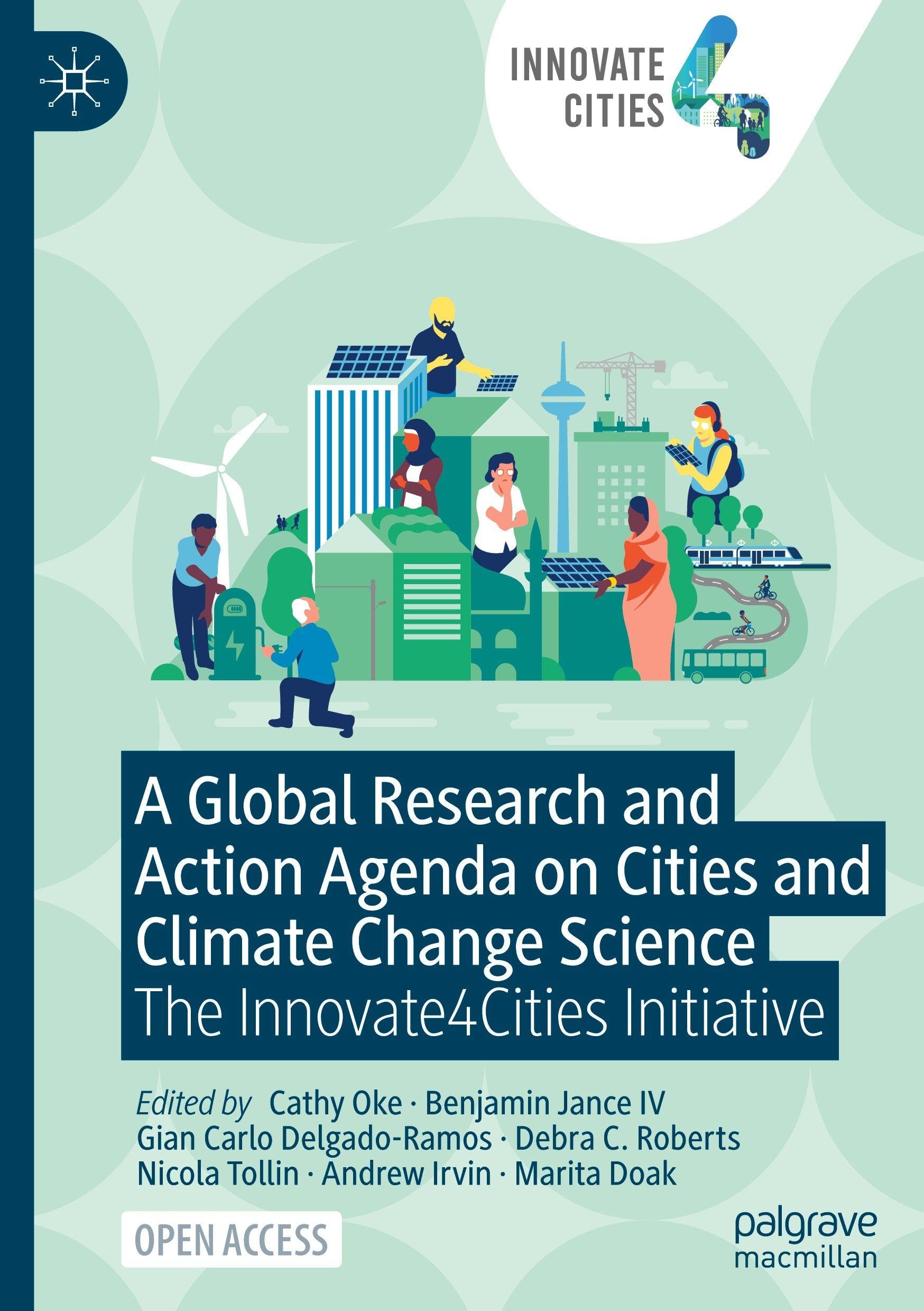 A Global Research and Action Agenda on Cities and Climate Change Science : The Innovate4Cities Initiative