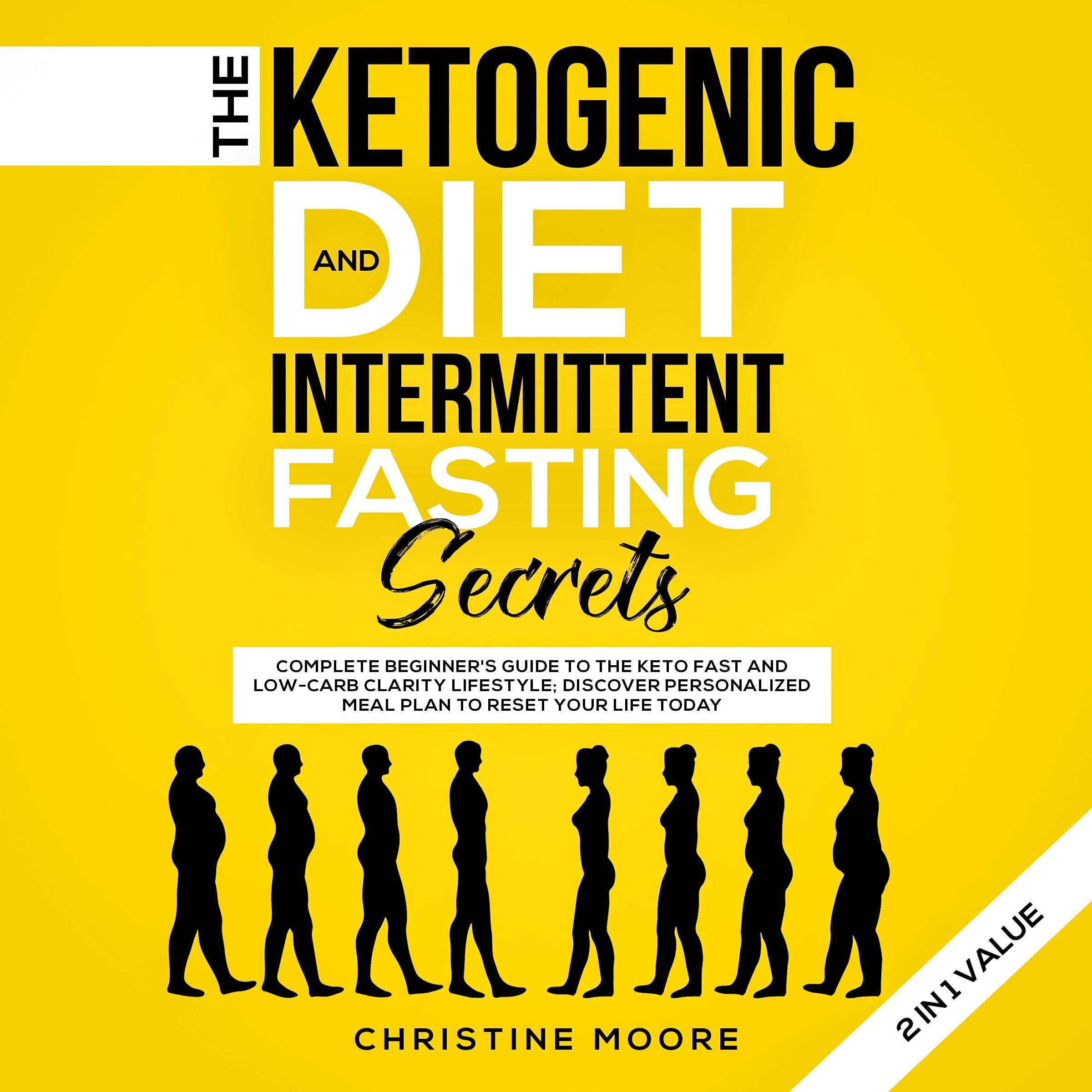 The Ketogenic Diet and Intermittent Fasting Secrets 2 in 1 Value