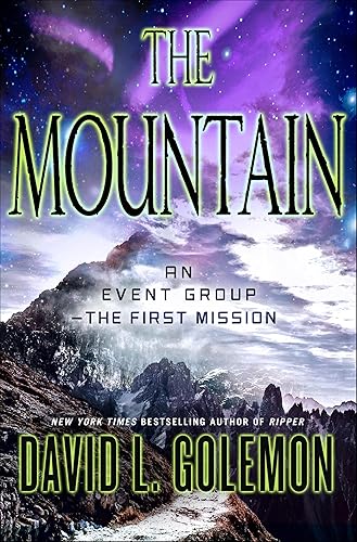 The Mountain An Event Group Thriller (Event Group Thrillers Book 10)