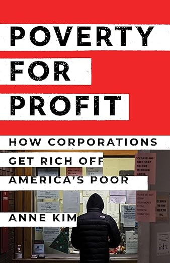 How Corporations Get Rich Off America's Poor