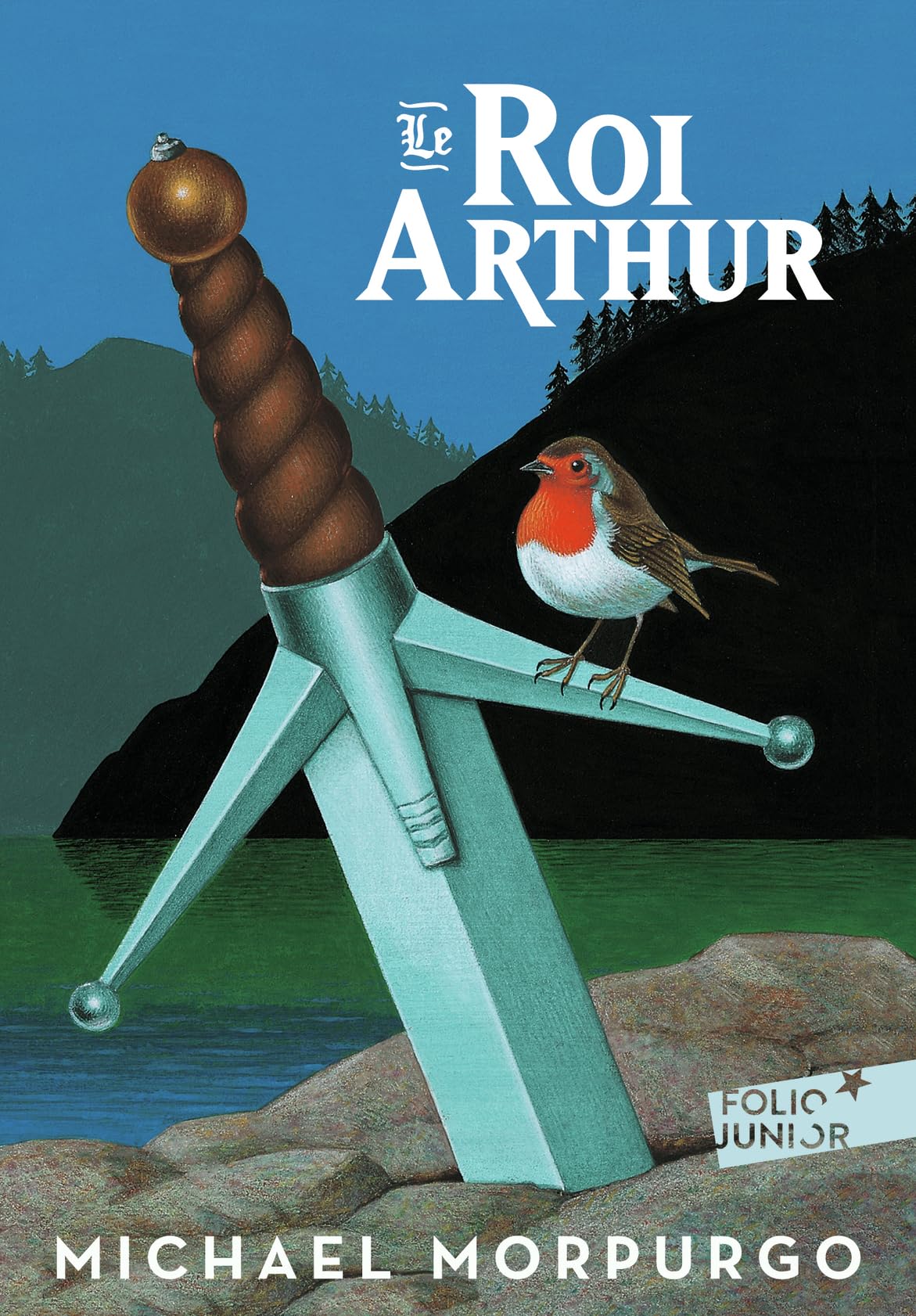 Le roi Arthur Morpurgo, Michael; Foreman, Michael and Chassériau, Noël