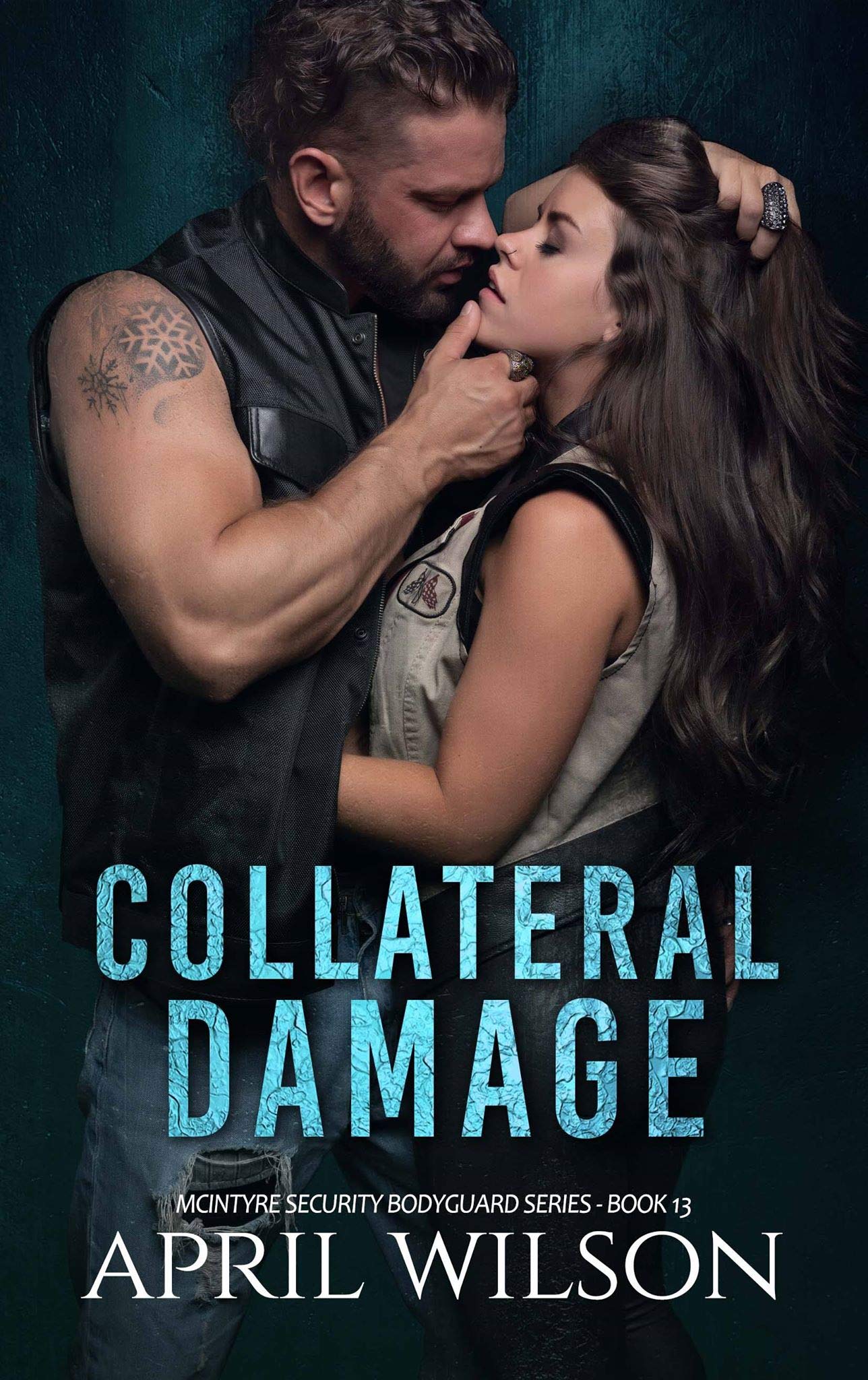 Collateral Damage: McIntyre Security Bodyguard Series - Book 13 Kindle Edition