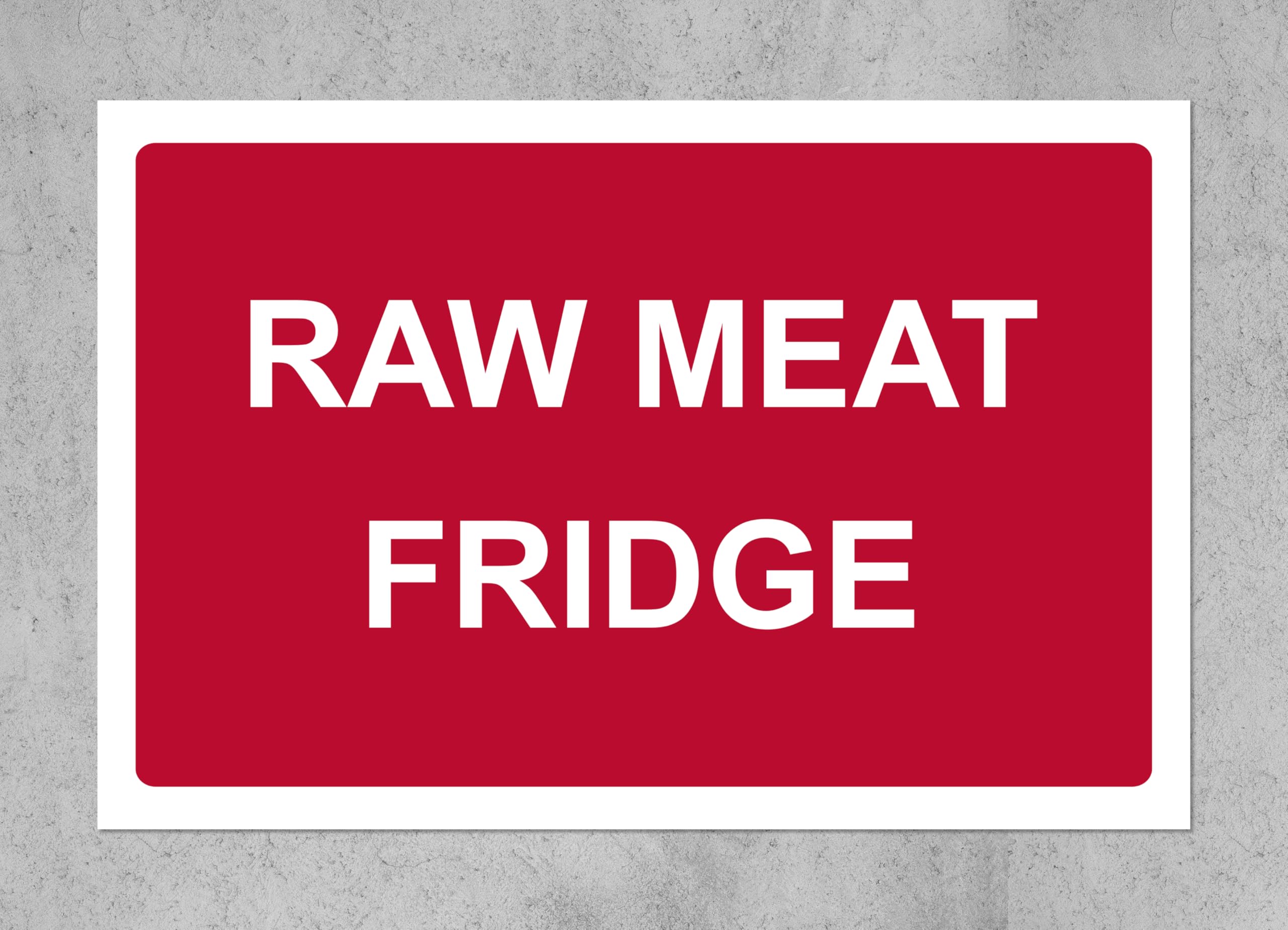 Raw meat fridge safety sign - Self adhesive sticker (200mm x 150mm)
