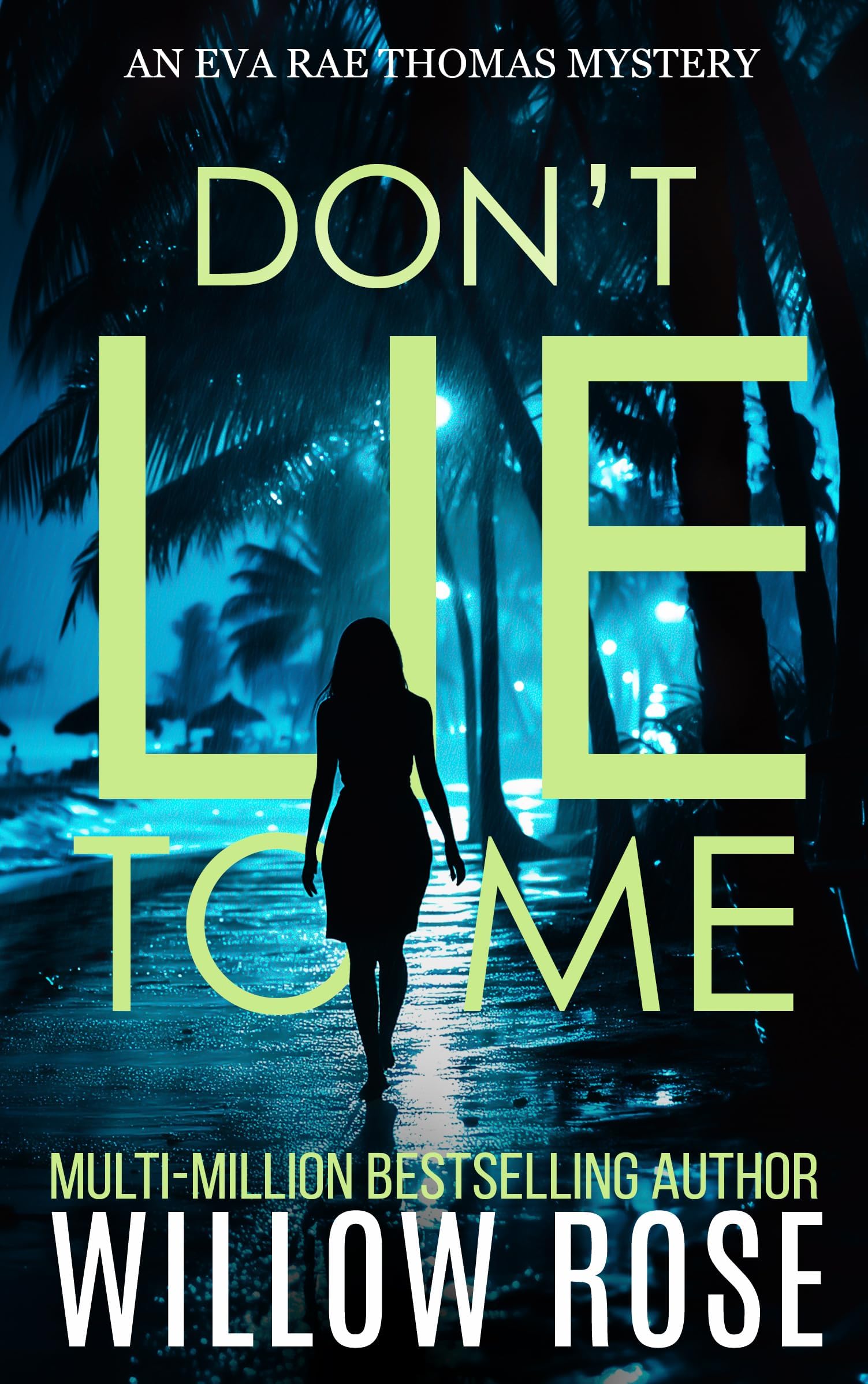 DON'T LIE TO ME (Eva Rae Thomas FBI Mystery Book 1)