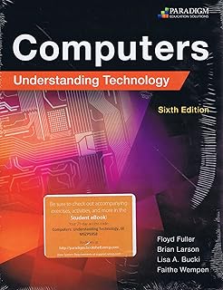 Computers: Understanding Technology – Comprehensive: Text