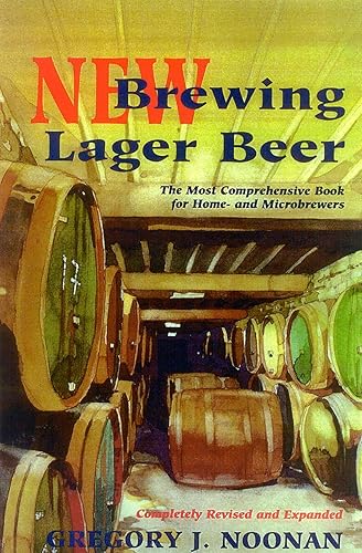 New Brewing Lager Beer: The Most Comprehensive Book for Home