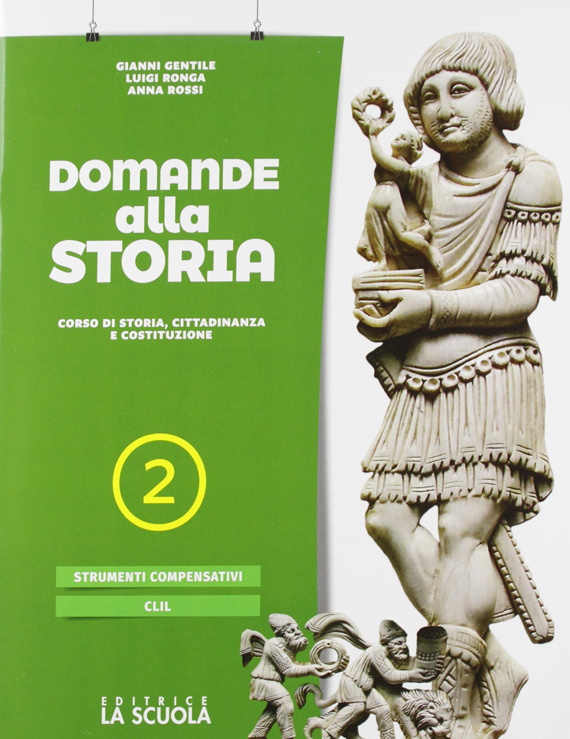 Domande alla storia. Corso di storia, cittadinanza e costituzione. Con strumenti per lo studio. Per le Scuole superiori. Con espansione online. Dall'Impero romano al X secolo (Vol. 2)