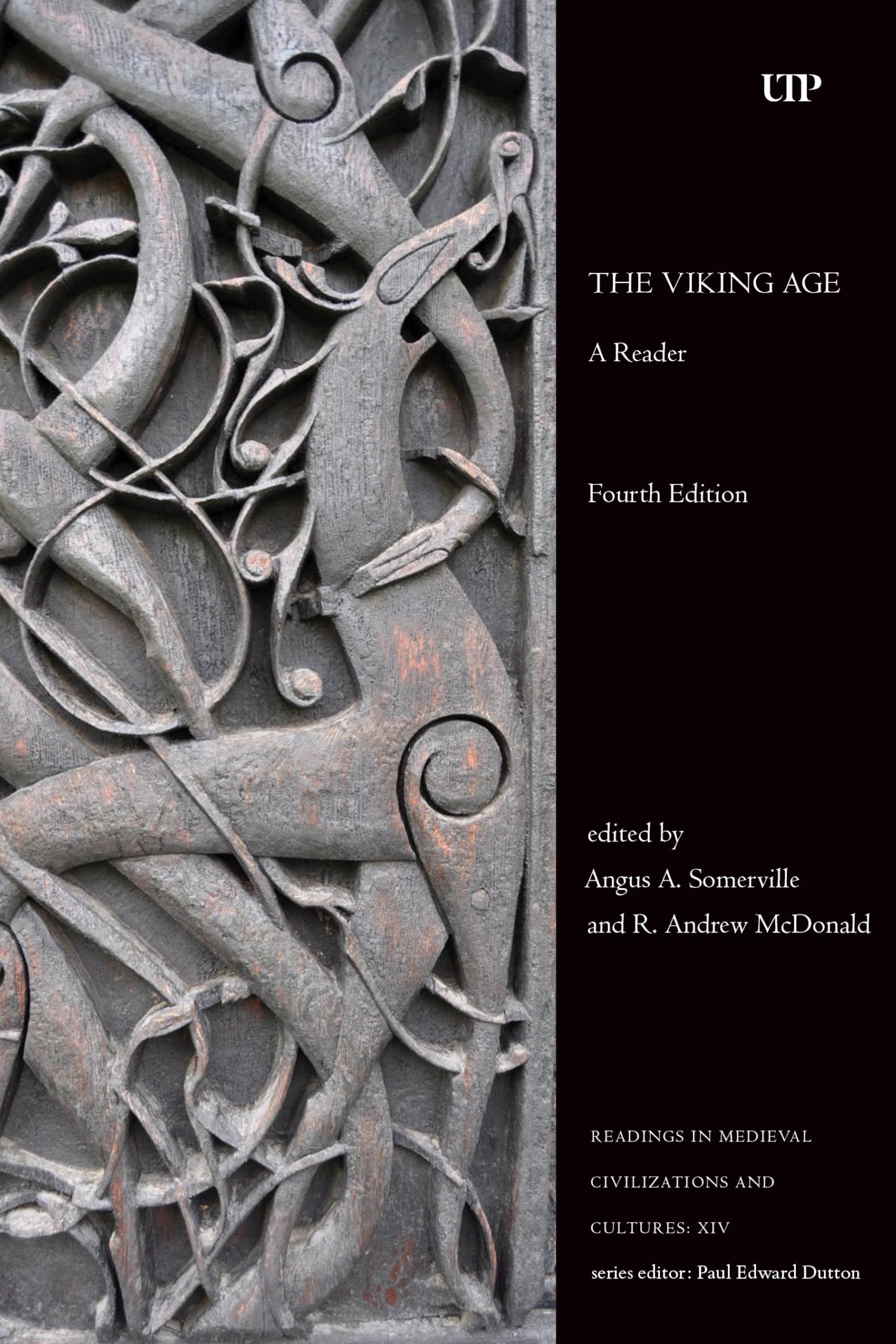 The Viking Age: A Reader: XIV (Readings in Medieval Civilizations and Cultures)