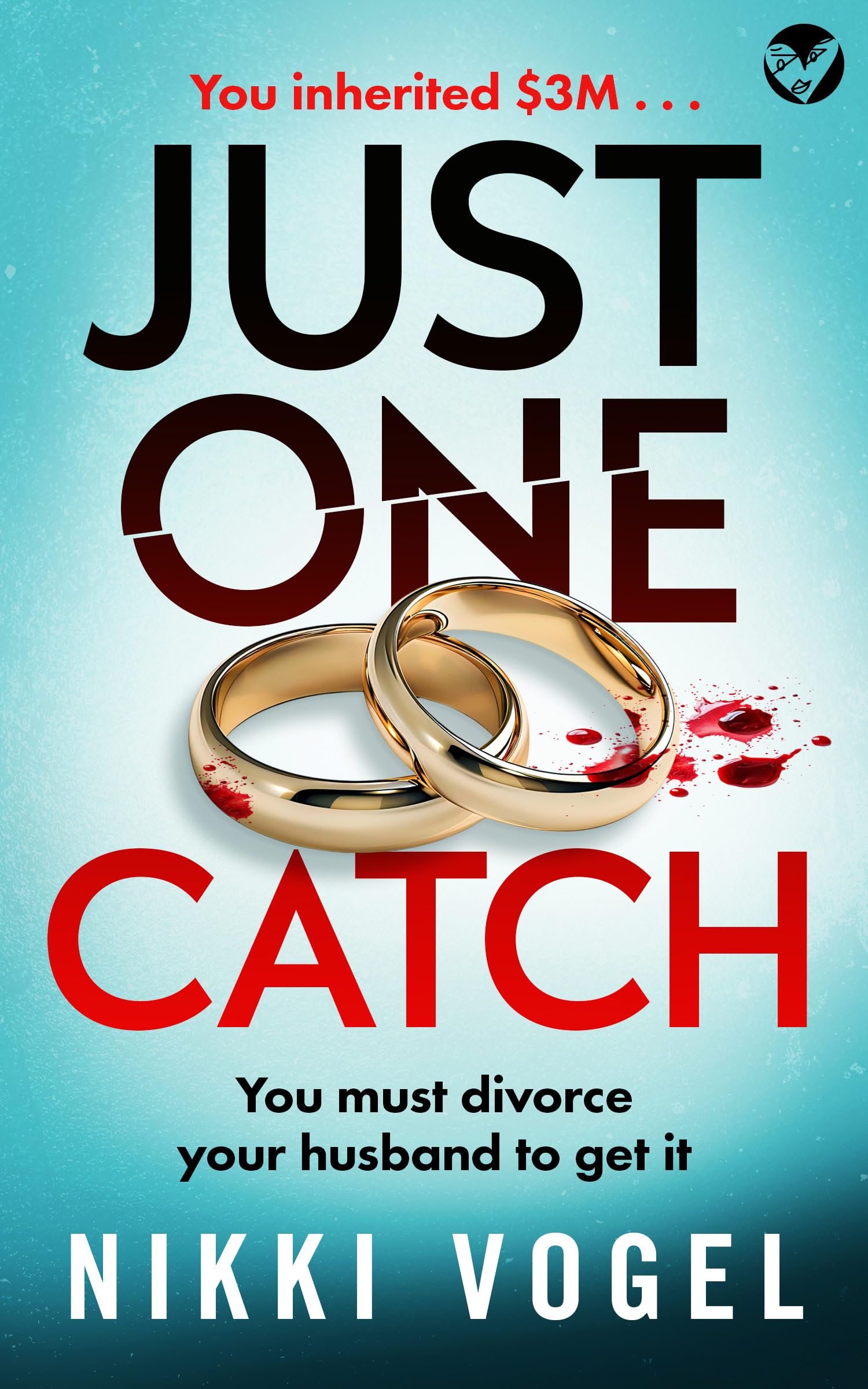 Just One Catch